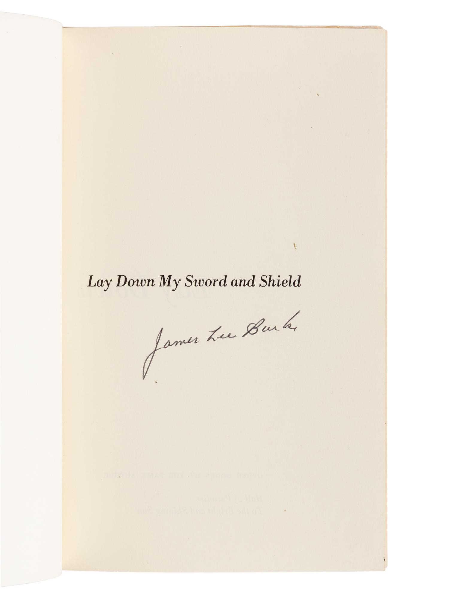 BURKE, James Lee (b. 1936). Lay Down My Sword and Shield . New York: Thomas Y. Crowell Company, 1971.