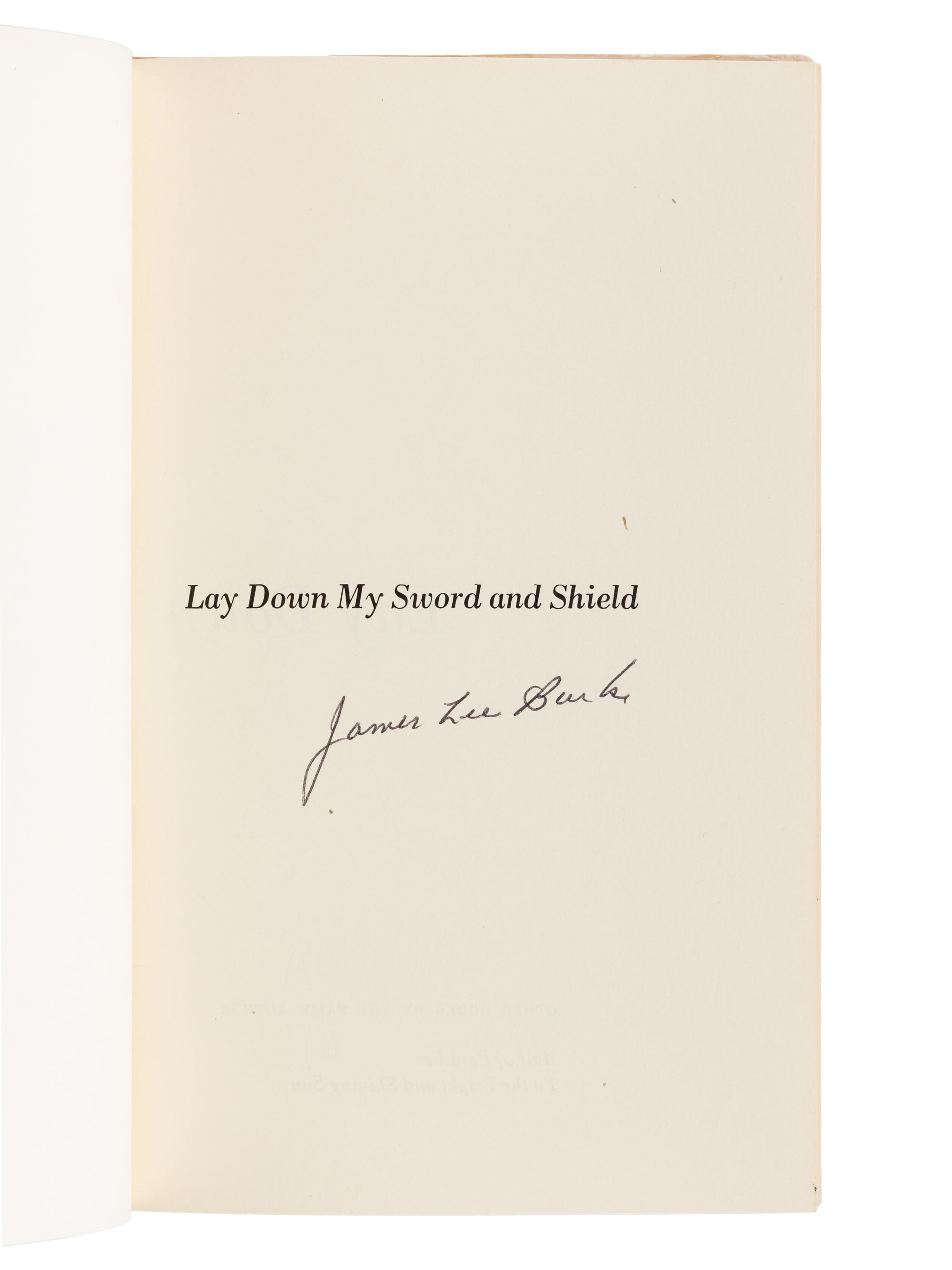 BURKE, James Lee (b. 1936). Lay Down My Sword and Shield . New York: Thomas Y. Crowell Company, 1971.