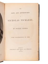 DICKENS, Charles (1812-1870). The Life and Adventures of Nicholas Nickleby . London: Chapman & Hall, 1839.