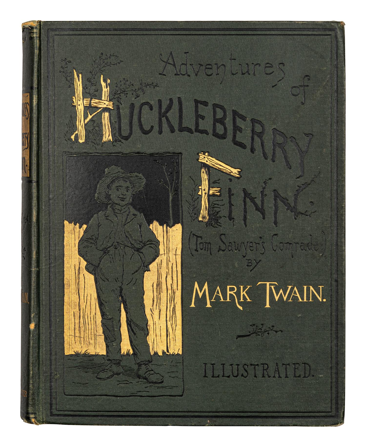 CLEMENS, Samuel Langhorne ("Mark Twain") (1835-1910). Adventures of Huckleberry Finn . New York: Charles L. Webster and Company, 1885.