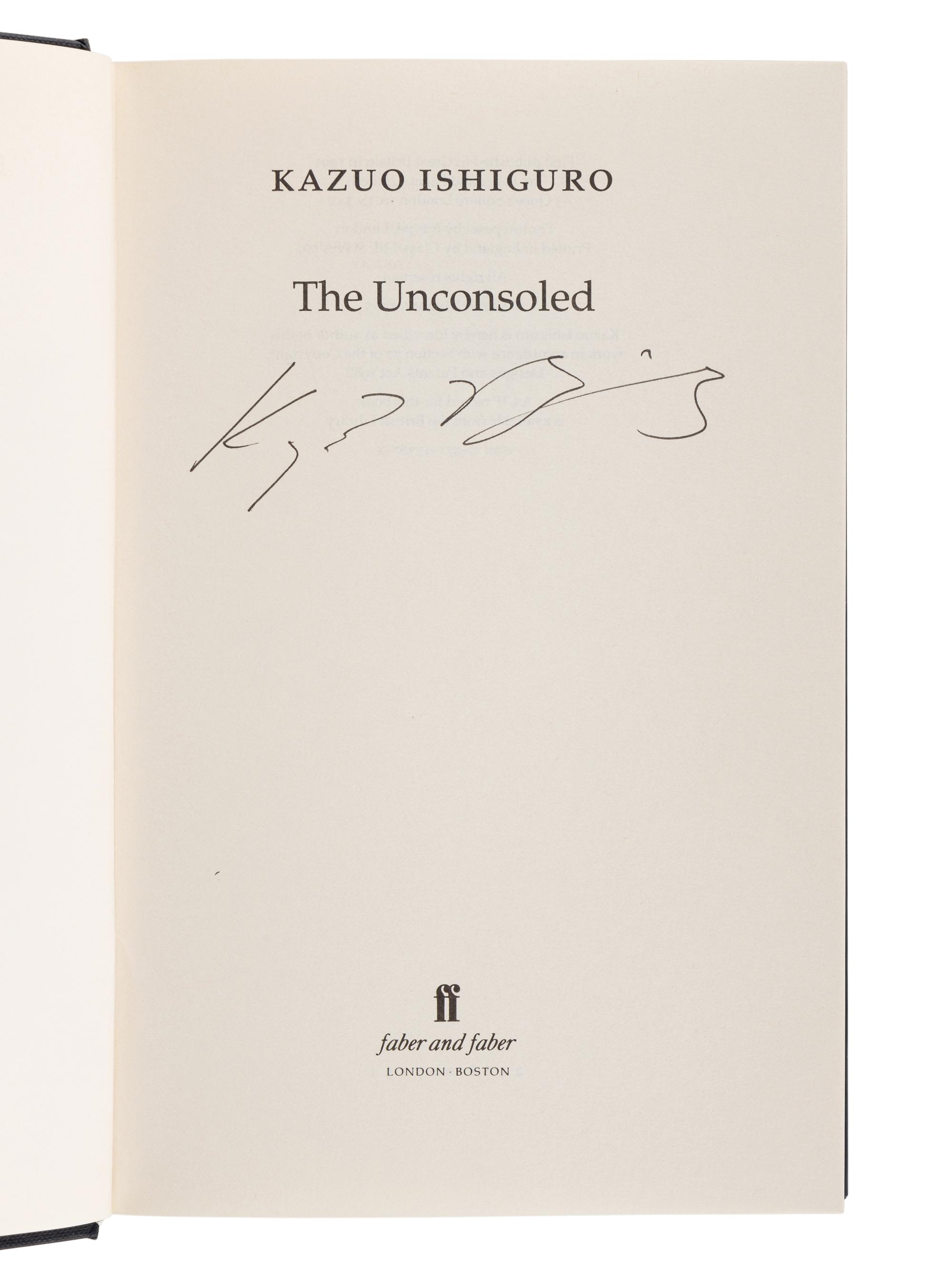 ISHIGURO, Kazuo (b. 1954). The Unconsoled . London and Boston: Faber and Faber, 1995.
