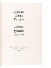 KAI-SHEK, Madame Chiang (May-ling Soong Chiang) (1898-2003). Selected Speeches 1958-1959. Taipei: the Office of the President, 1959.