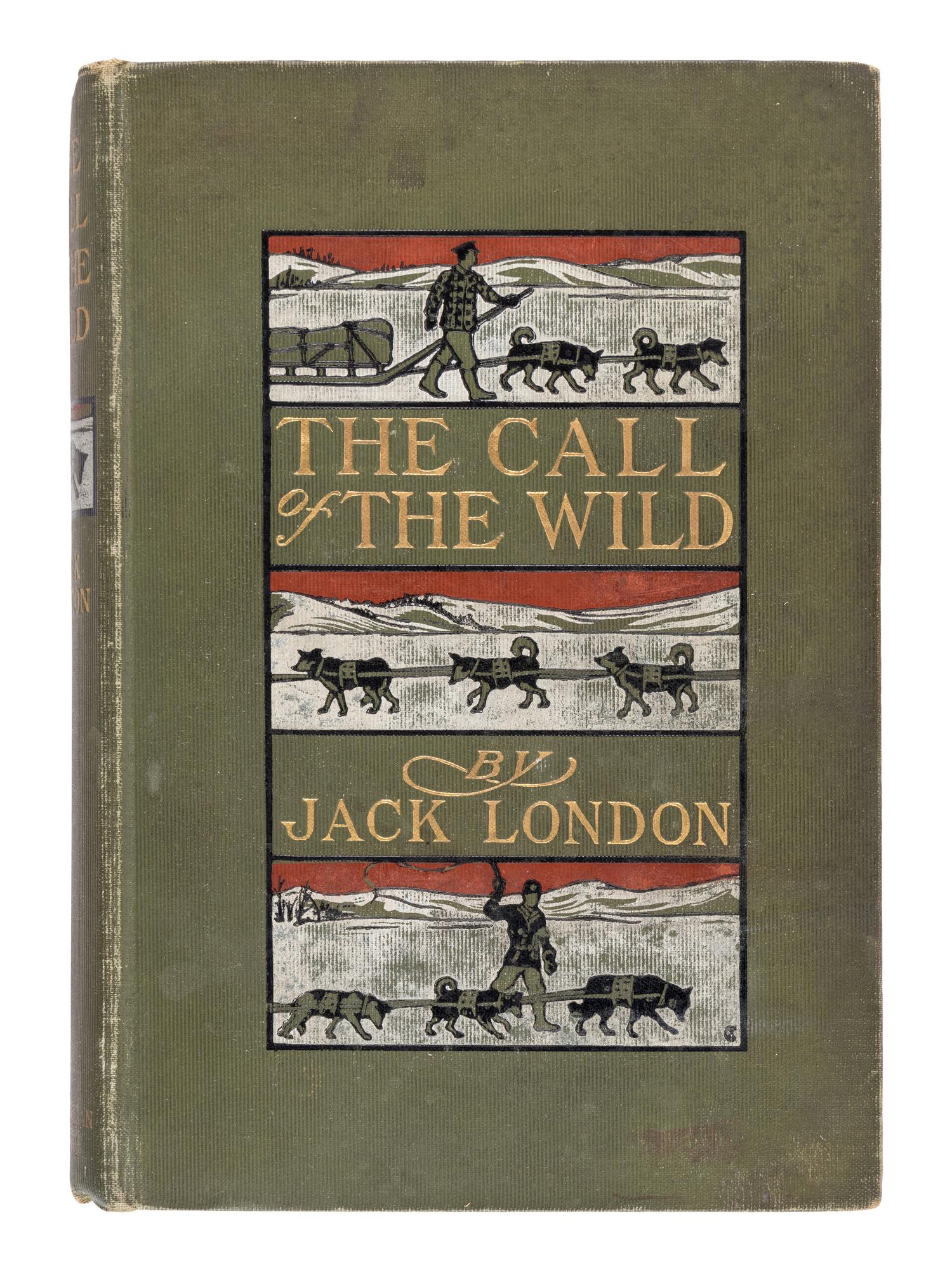 LONDON, Jack (1876-1916). The Call of the Wild . New York & London: The Macmillan Company, 1903.