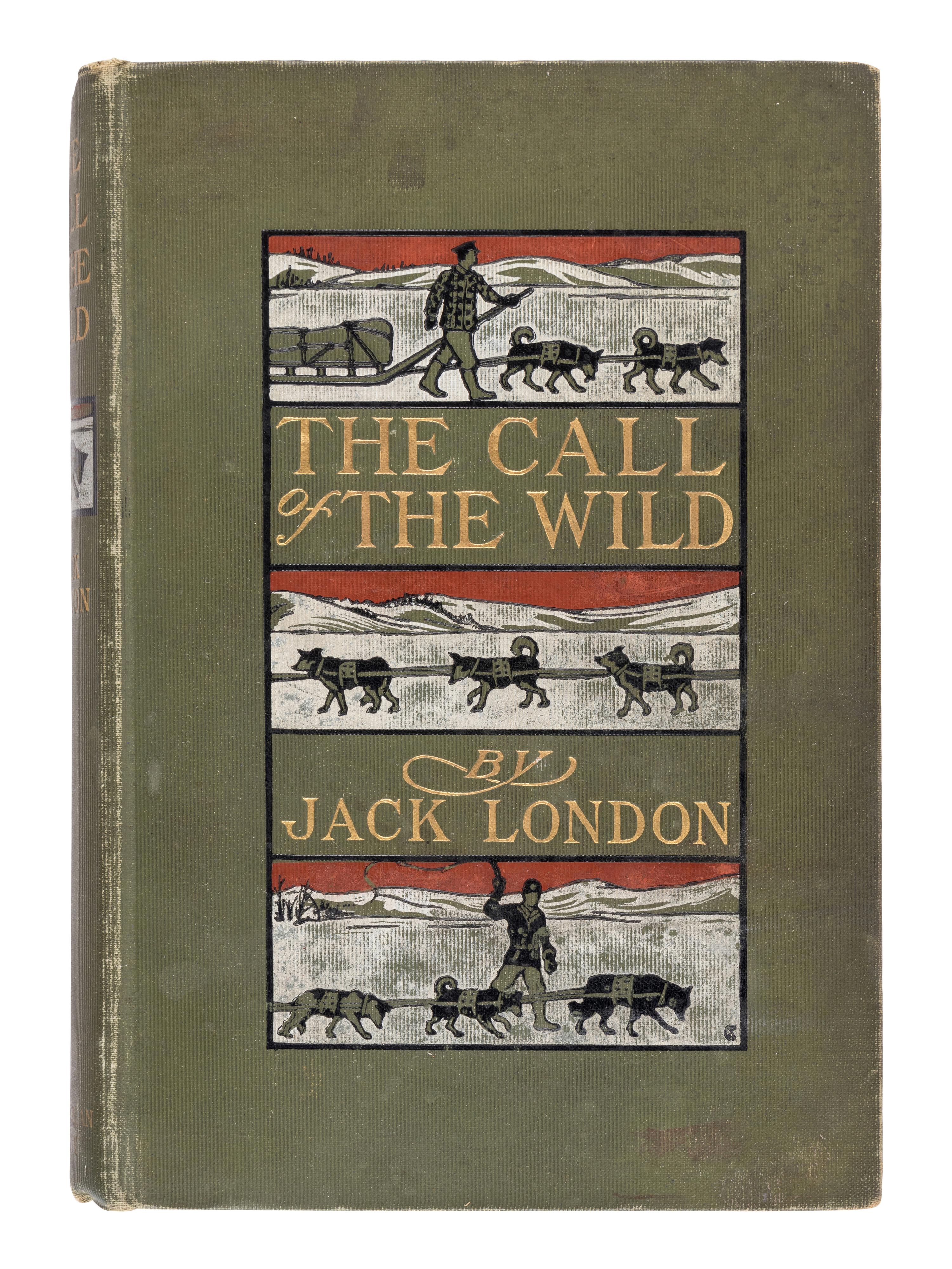 LONDON, Jack (1876-1916). The Call of the Wild . New York & London: The Macmillan Company, 1903.