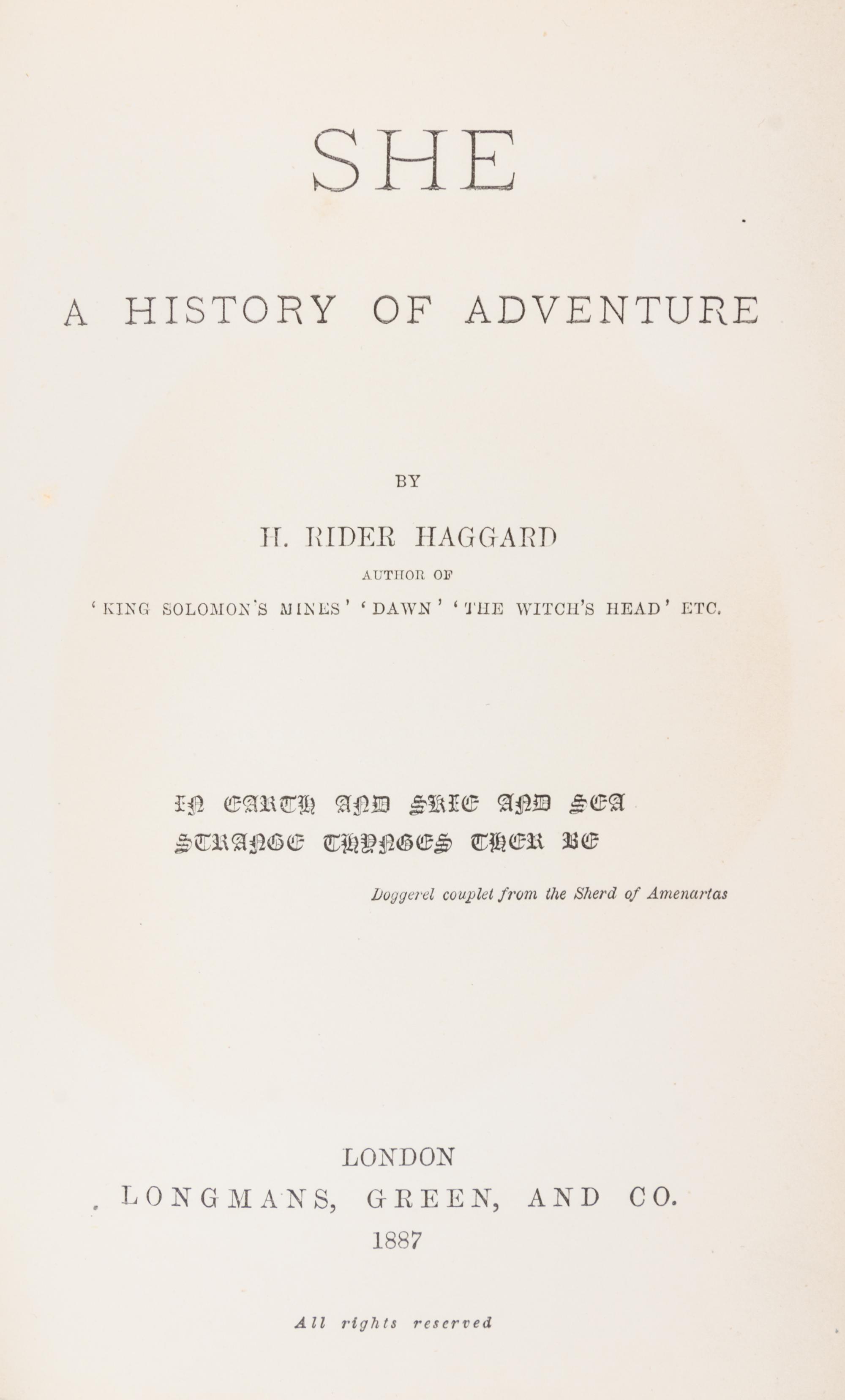 HAGGARD, H. RIDER. She: A History of Adventure. London, 1887. First British edition, first printing