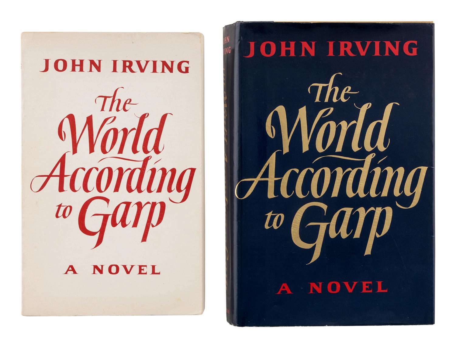 IRVING, John (b. 1942). The World According to Garp . New York: E. P. Dutton, 1978.