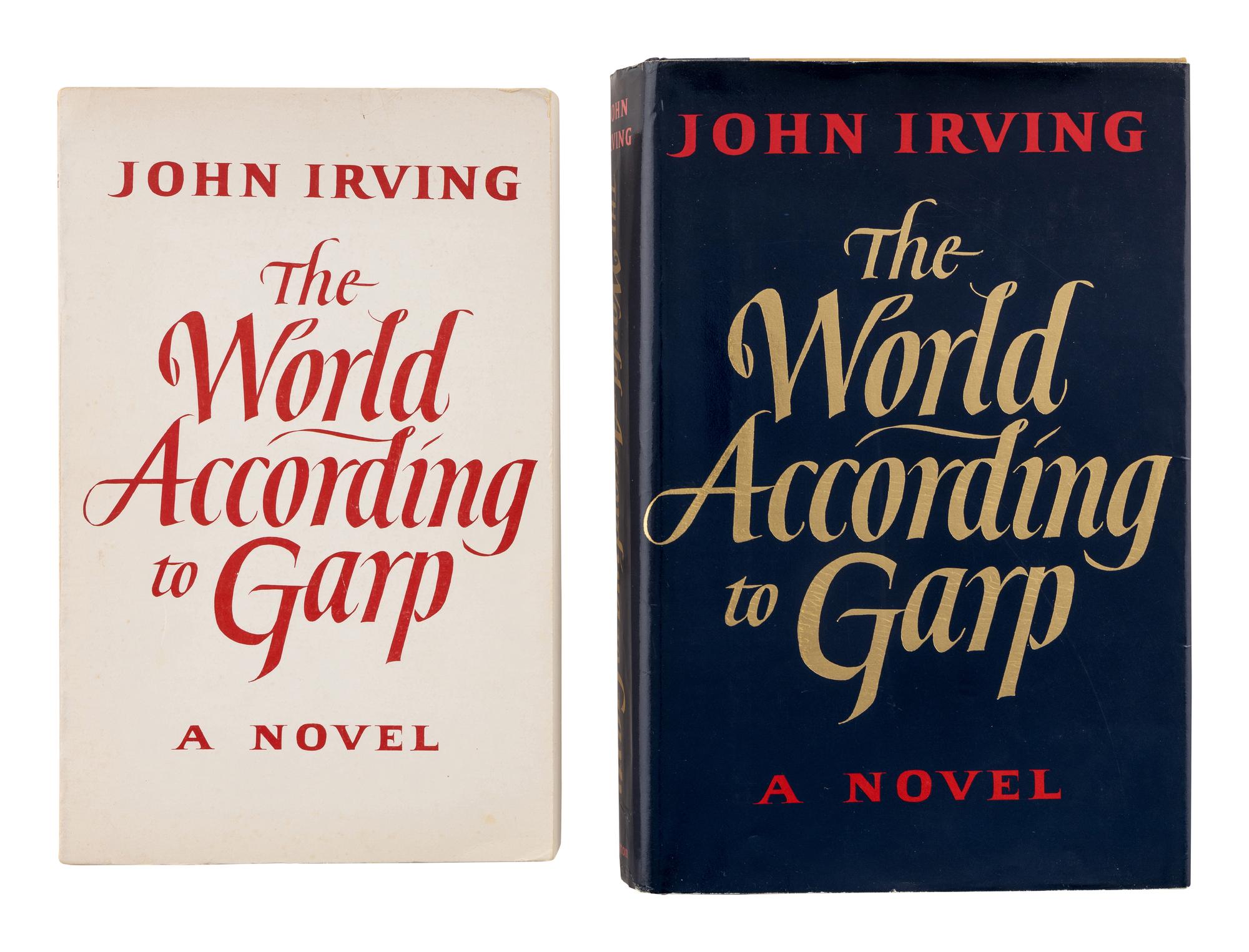 IRVING, John (b. 1942). The World According to Garp . New York: E. P. Dutton, 1978.