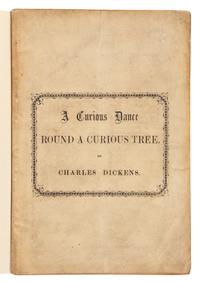 DICKENS, Charles (1812-1870). A Curious Dance Round a Curious Tree. [London: St. Luke's Hospital, 1860].