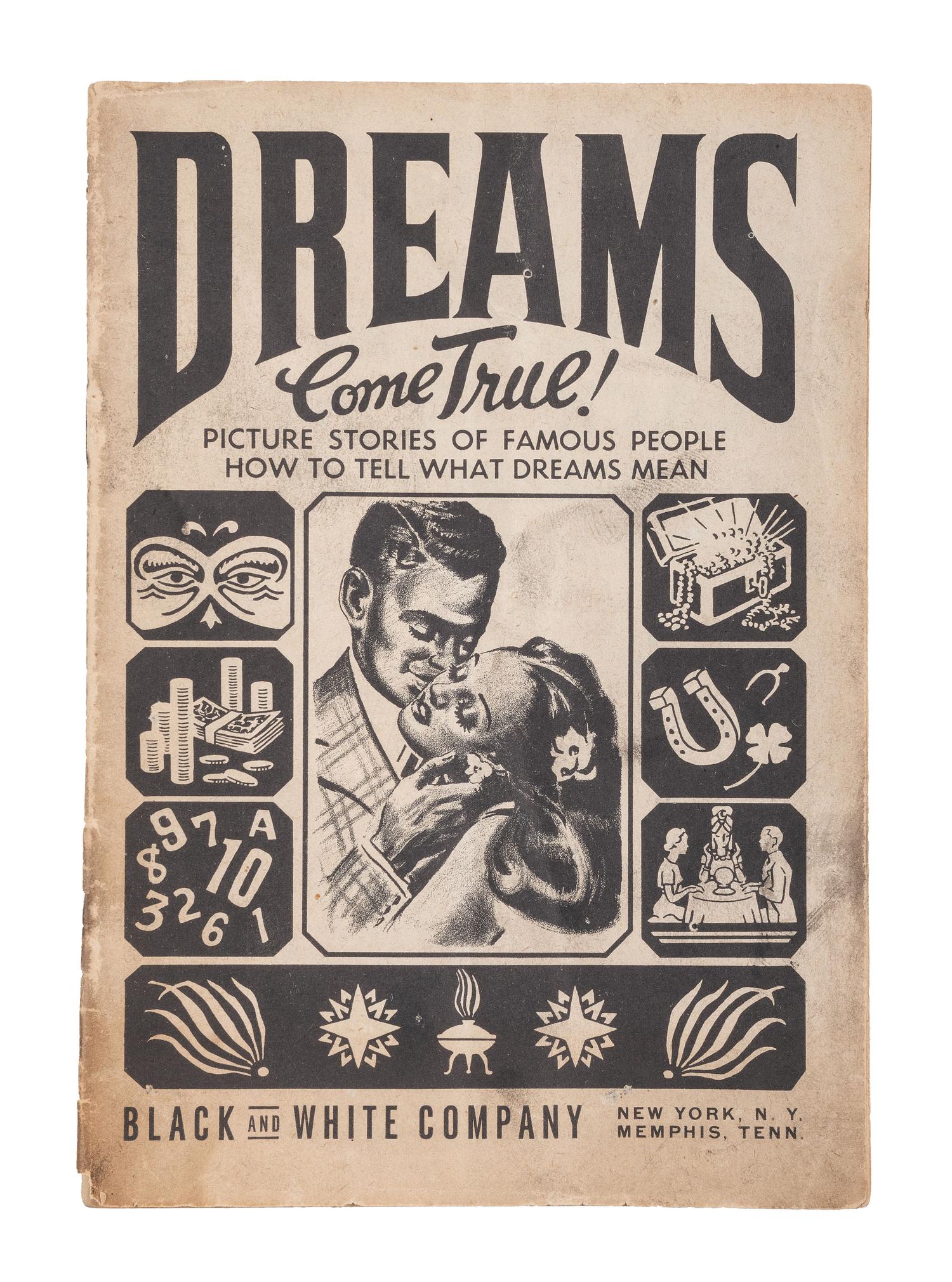[BUSINESS -- BEAUTY]. LEE, George L., illustrator. Dreams Come True! Picture Stories of Famous People. How to Tell what Dreams Mean . New York and Memphis: Black & White Company, [1940s].