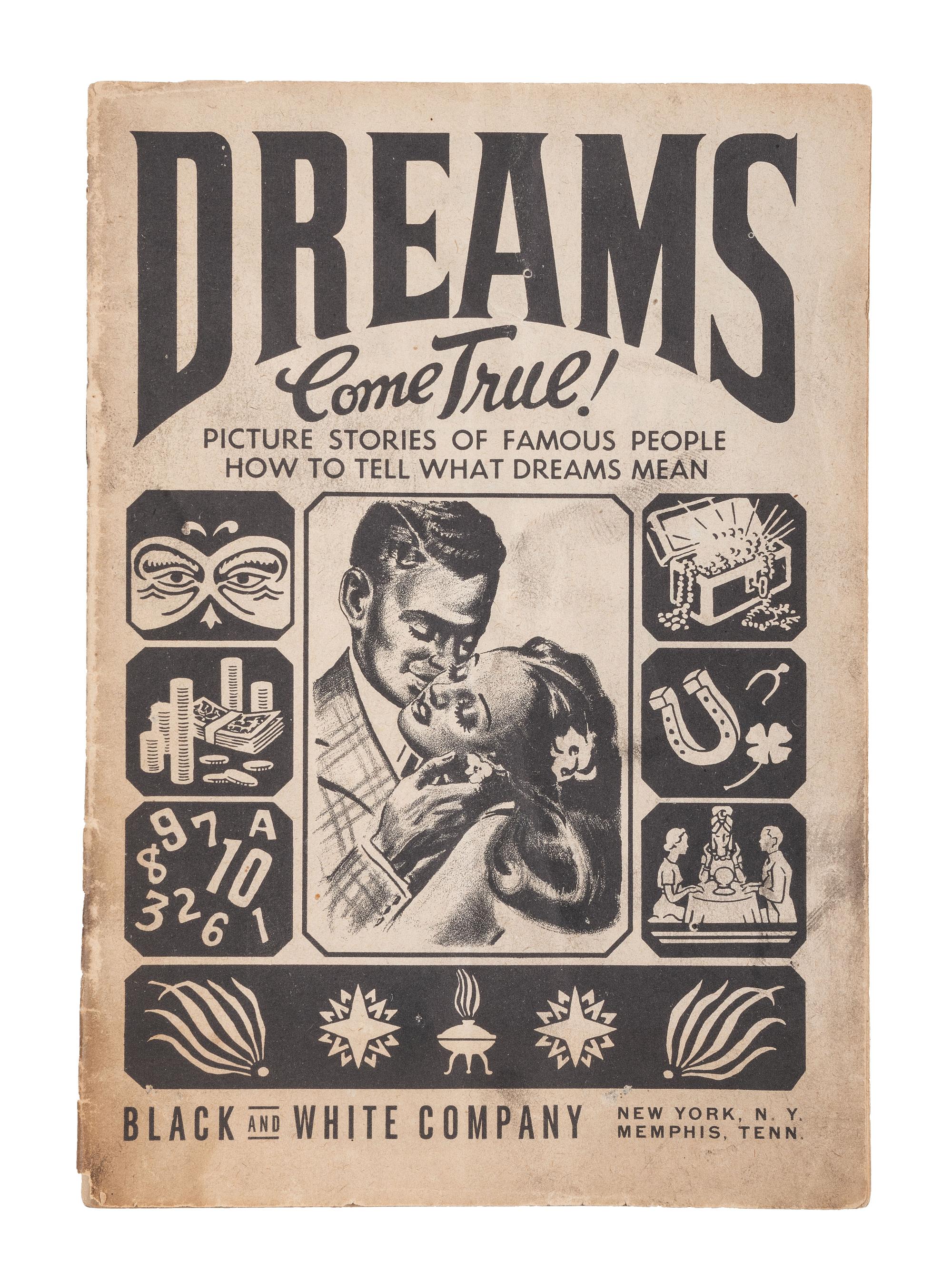 [BUSINESS -- BEAUTY]. LEE, George L., illustrator. Dreams Come True! Picture Stories of Famous People. How to Tell what Dreams Mean . New York and Memphis: Black & White Company, [1940s].