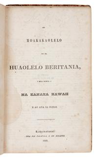 [HAWAIIAN IMPRINT - LAHAINALUNA]. He Hoakakaolelo no na Huaolelo Beritania, i mea kokua i na kanaka Hawaii e ao ana ia olelo . Lahainaluna: Mea Pai Palapala o ke Kulanui, 1845.