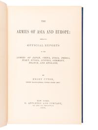 [SHERMAN, William Tecumseh (1820-1891)]. UPTON, Emory. The Armies of Asia and Europe: Embracing Official Reports on the Armies of Japan, China, India, Persia, Italy, Russia, Austria, Germany, France, and England . New York: D. Appleton and Company, 1878.