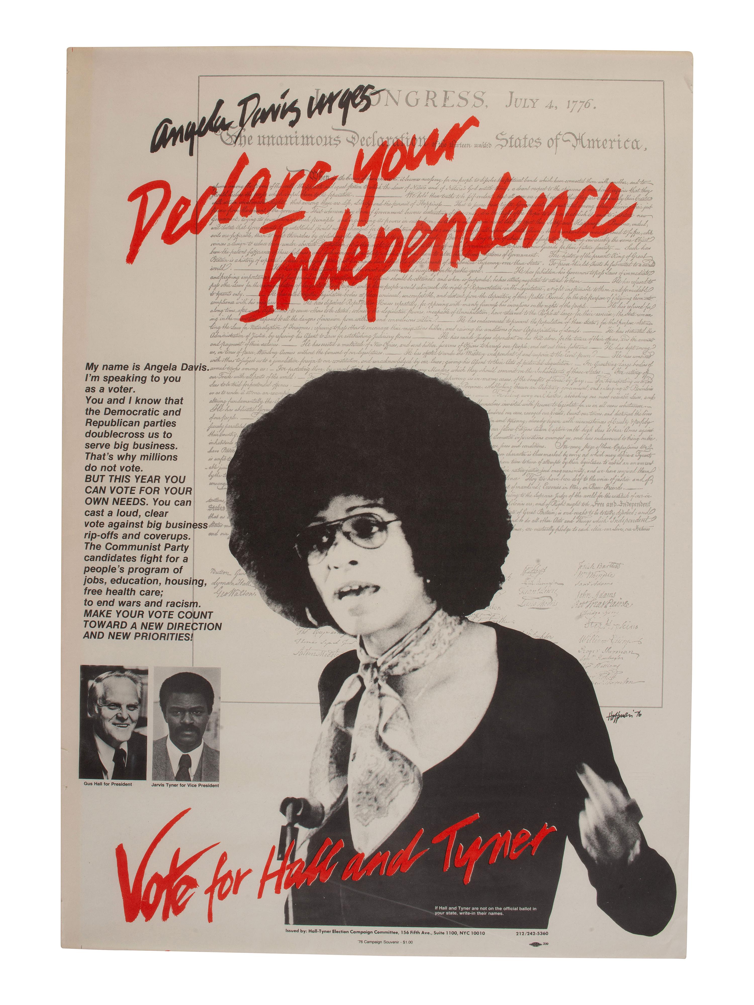 [DAVIS, Angela (b. 1944)]. Angela Davis Urges - Declare Your Independence, Vote for Hall and Tyner . Hall-Tyner Election Campaign Committee: New York, 1976.