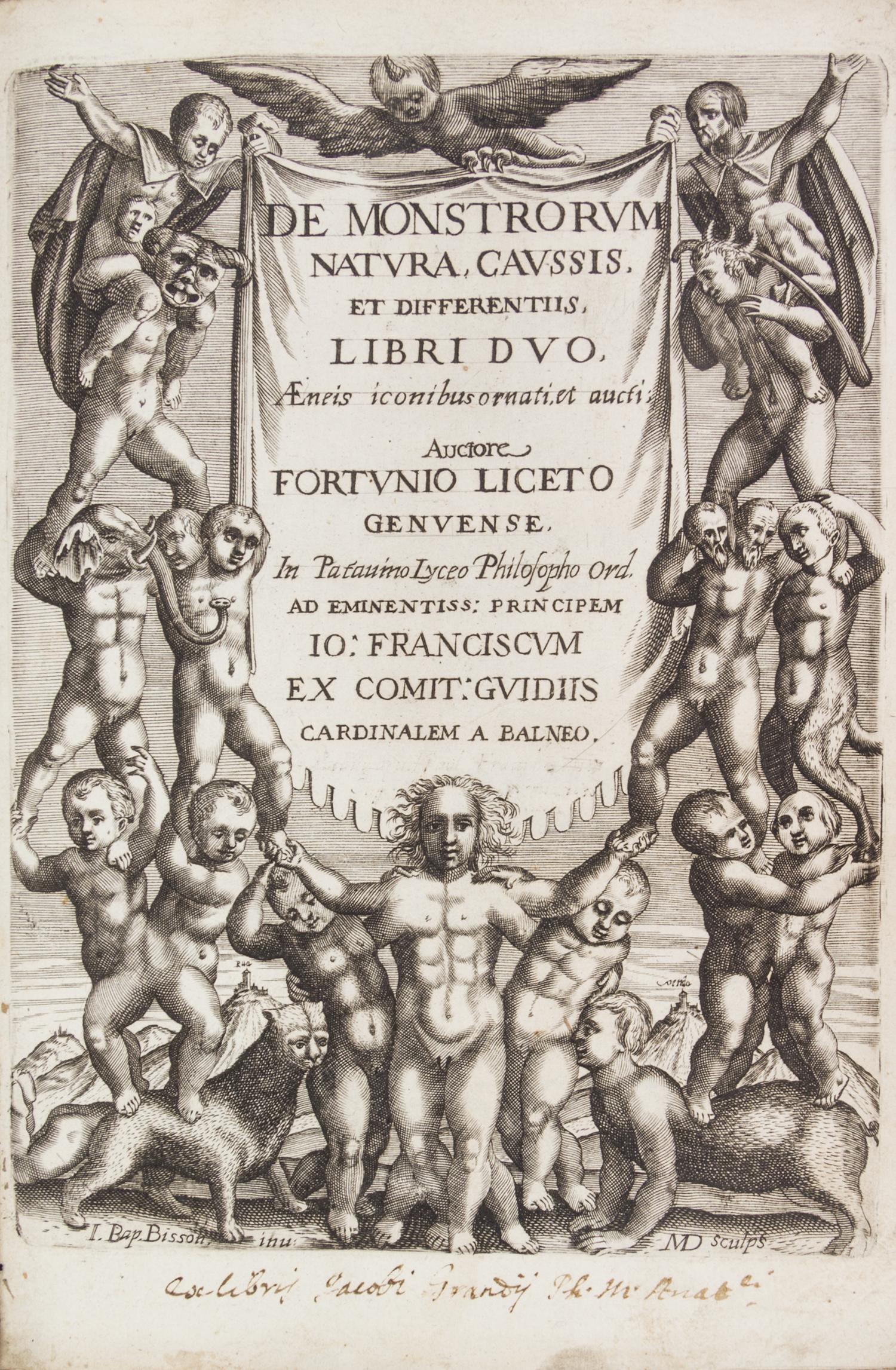 LICETUS, FORTUNIS. De monstrorum natura... Padua, 1634. First illustrated ed. of a work on "monsters" or physical deformities.