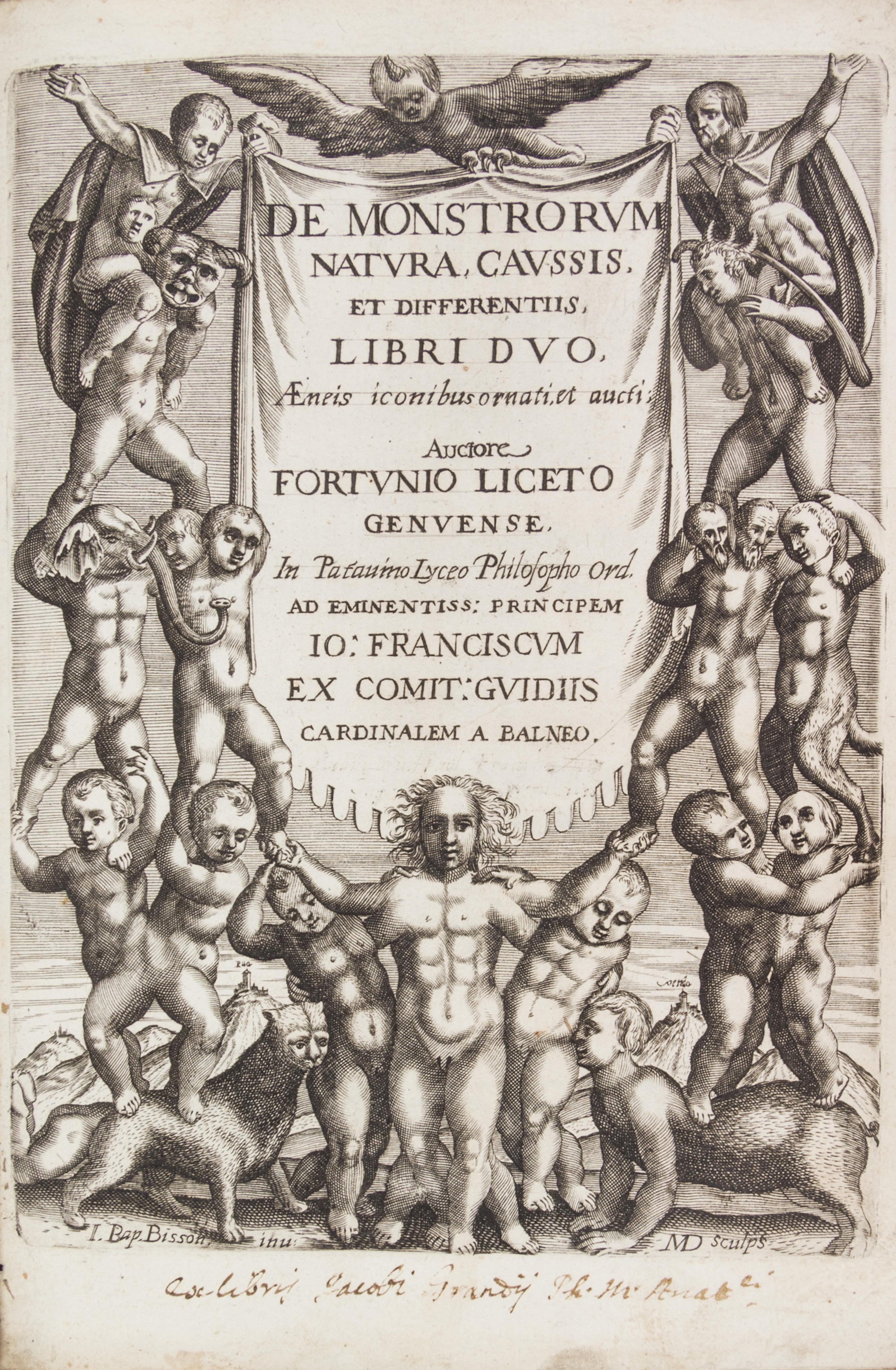 LICETUS, FORTUNIS. De monstrorum natura... Padua, 1634. First illustrated ed. of a work on "monsters" or physical deformities.