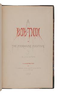 [CHILDREN'S BOOKS]. LINTON, William James (1812-1897). Bob-Thin or the Poorhouse Fugitive . [London?]: n.p., 1845.