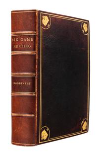 ROOSEVELT, Theodore. Big Game Hunting in the Rockies and on the Great Plains. New York: G.P. Putnam's sons 1899. LIMITED EDITION.