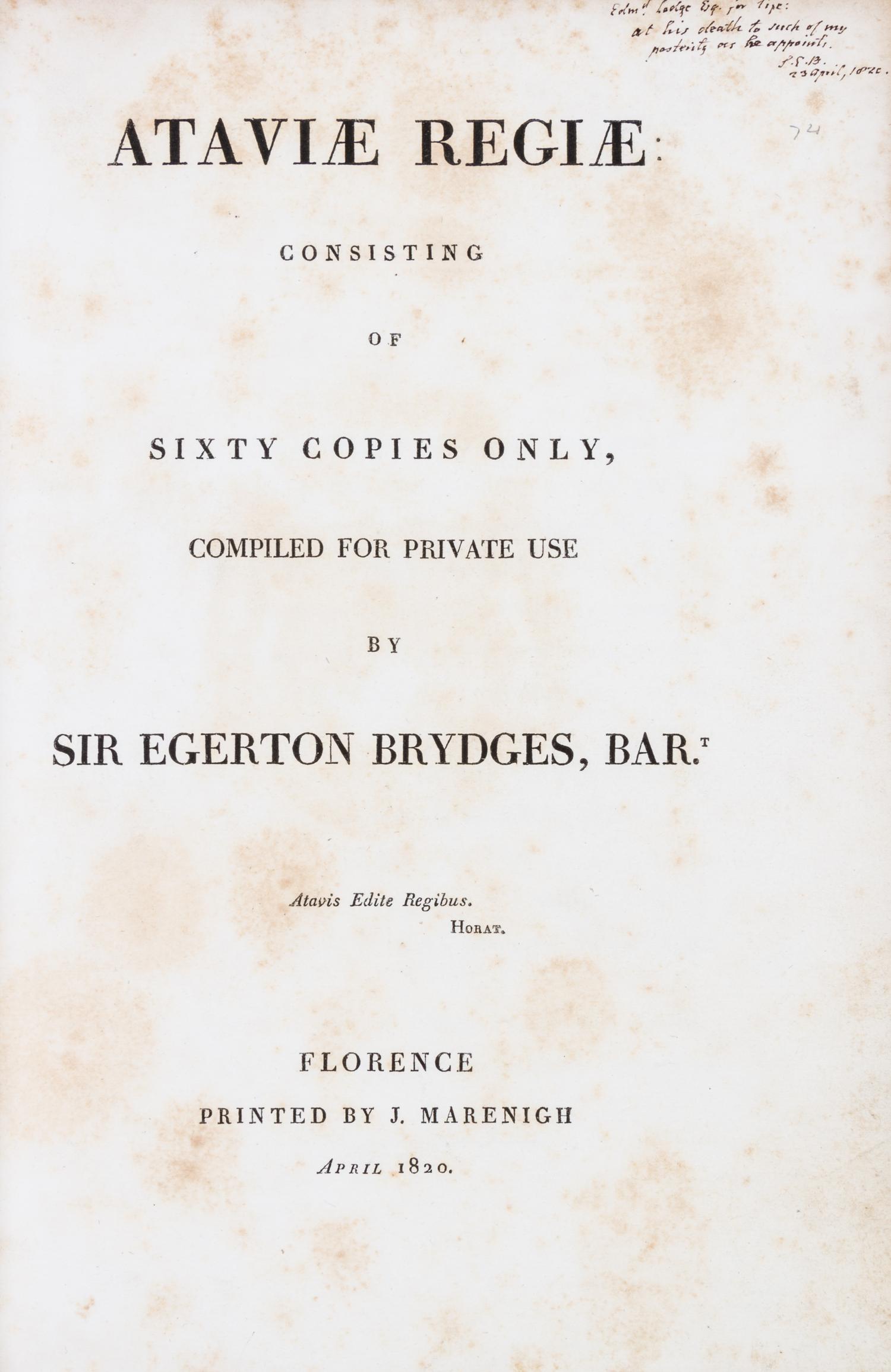 (ITALY) BRYDGES, SIR EGERTON. Ataviae Regiae... Florence, 1820. Inscribed and signed.