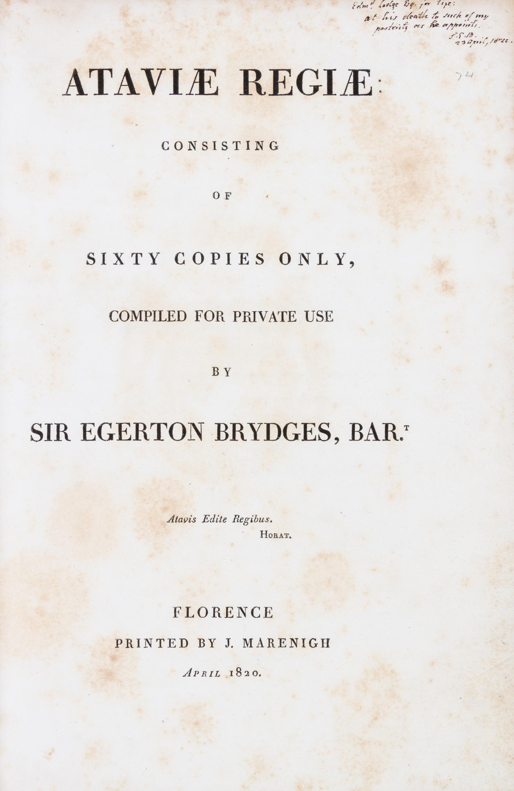 (ITALY) BRYDGES, SIR EGERTON. Ataviae Regiae... Florence, 1820. Inscribed and signed.