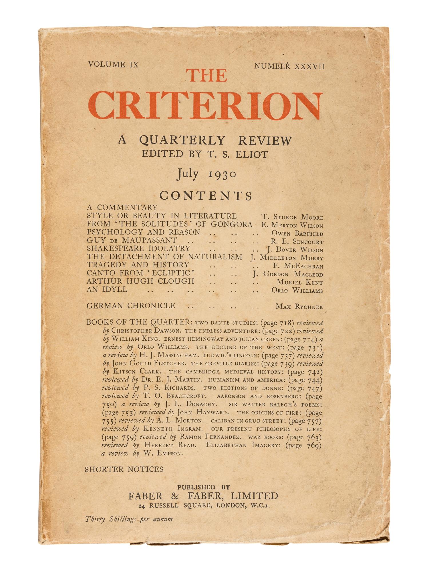 ELIOT, T.S., editor. The Criterion . London: R. Cobden Sanderson, Faber & Gwyer et al. October 1922-January 1939.