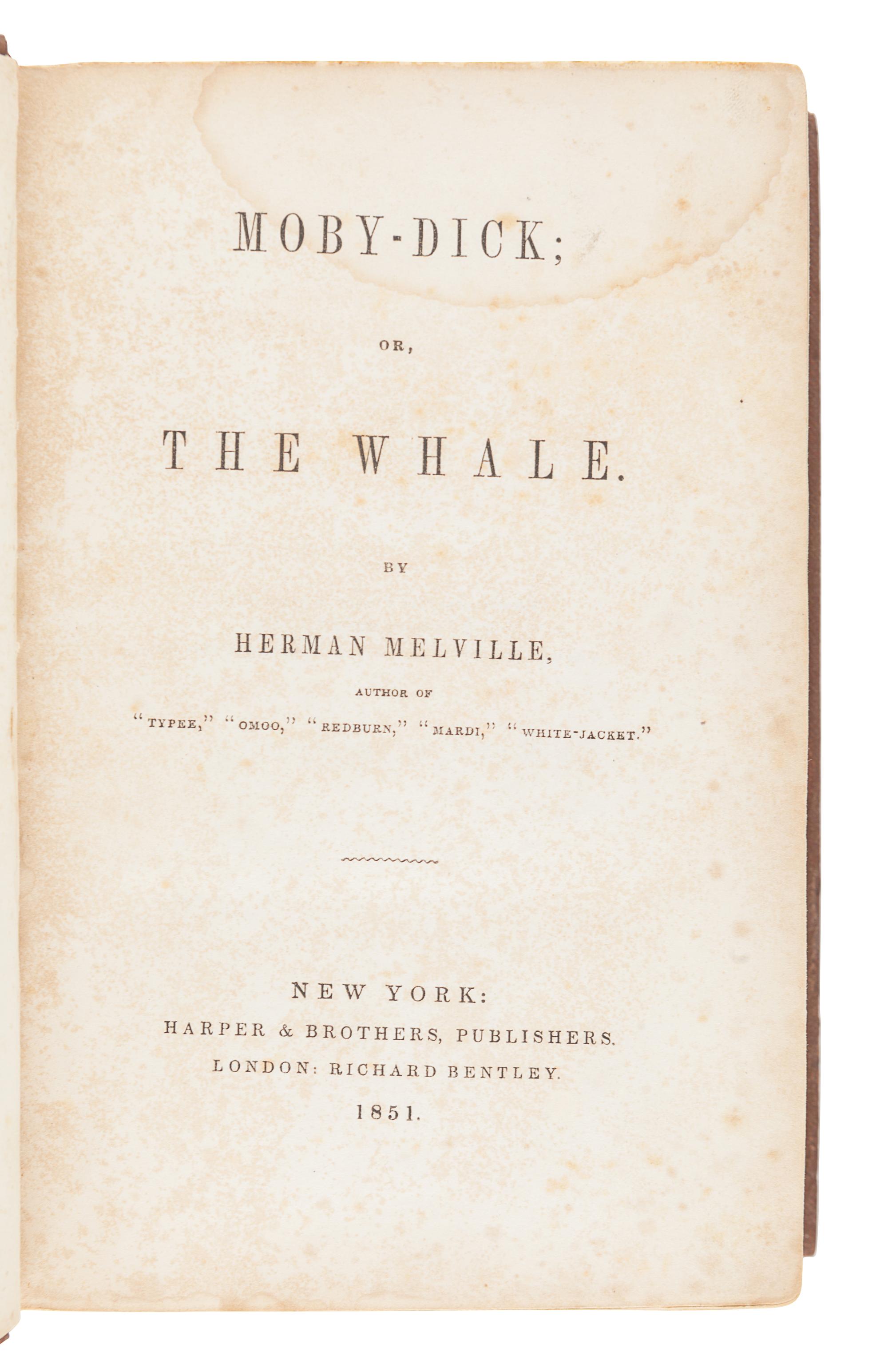 MELVILLE, Herman (1819-1891). Moby-Dick; or, the Whale . New York: Harper & Brothers, 1851.