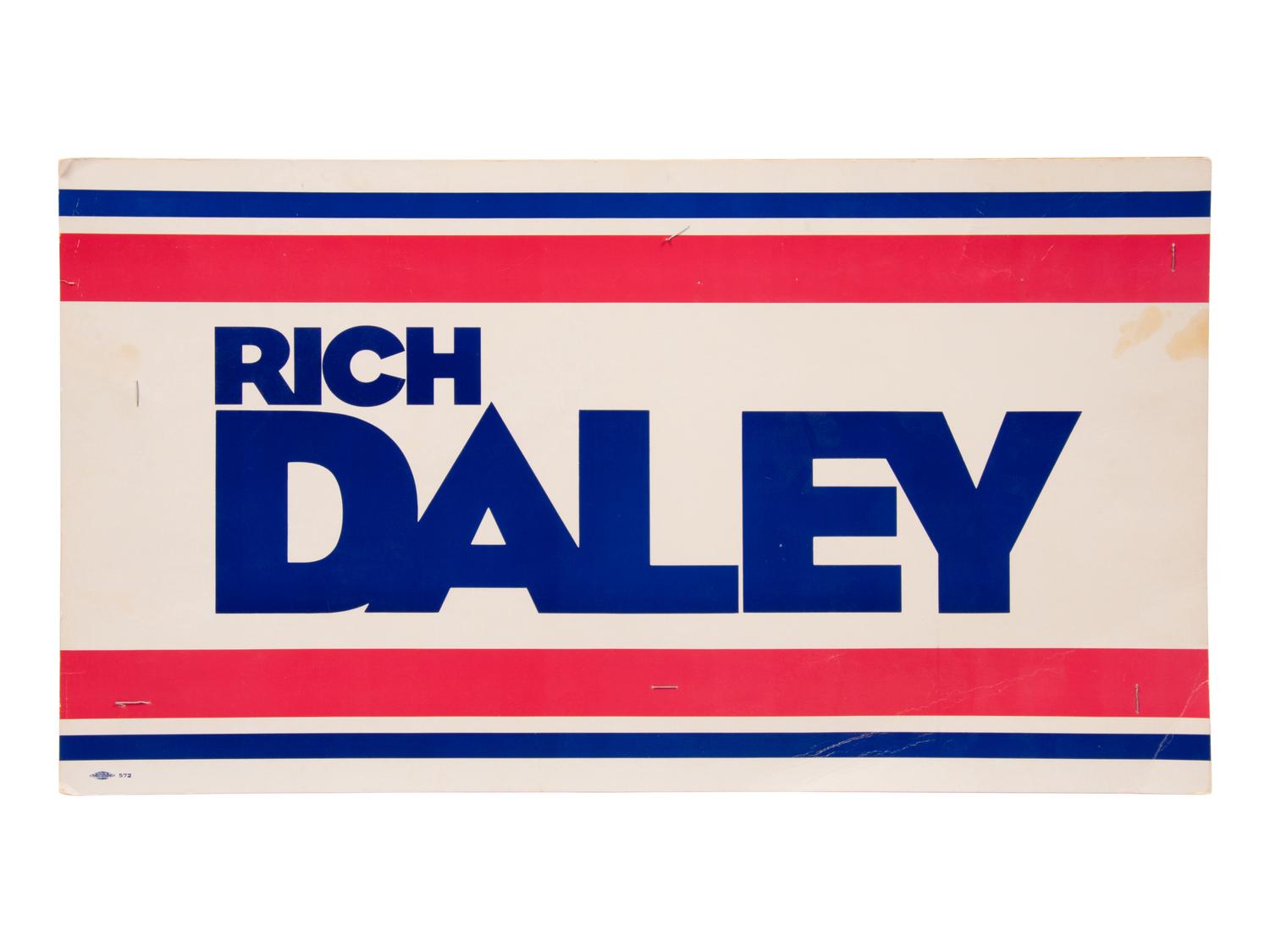 A Mike Ditka Signed Richard Daley Campaign Sign,