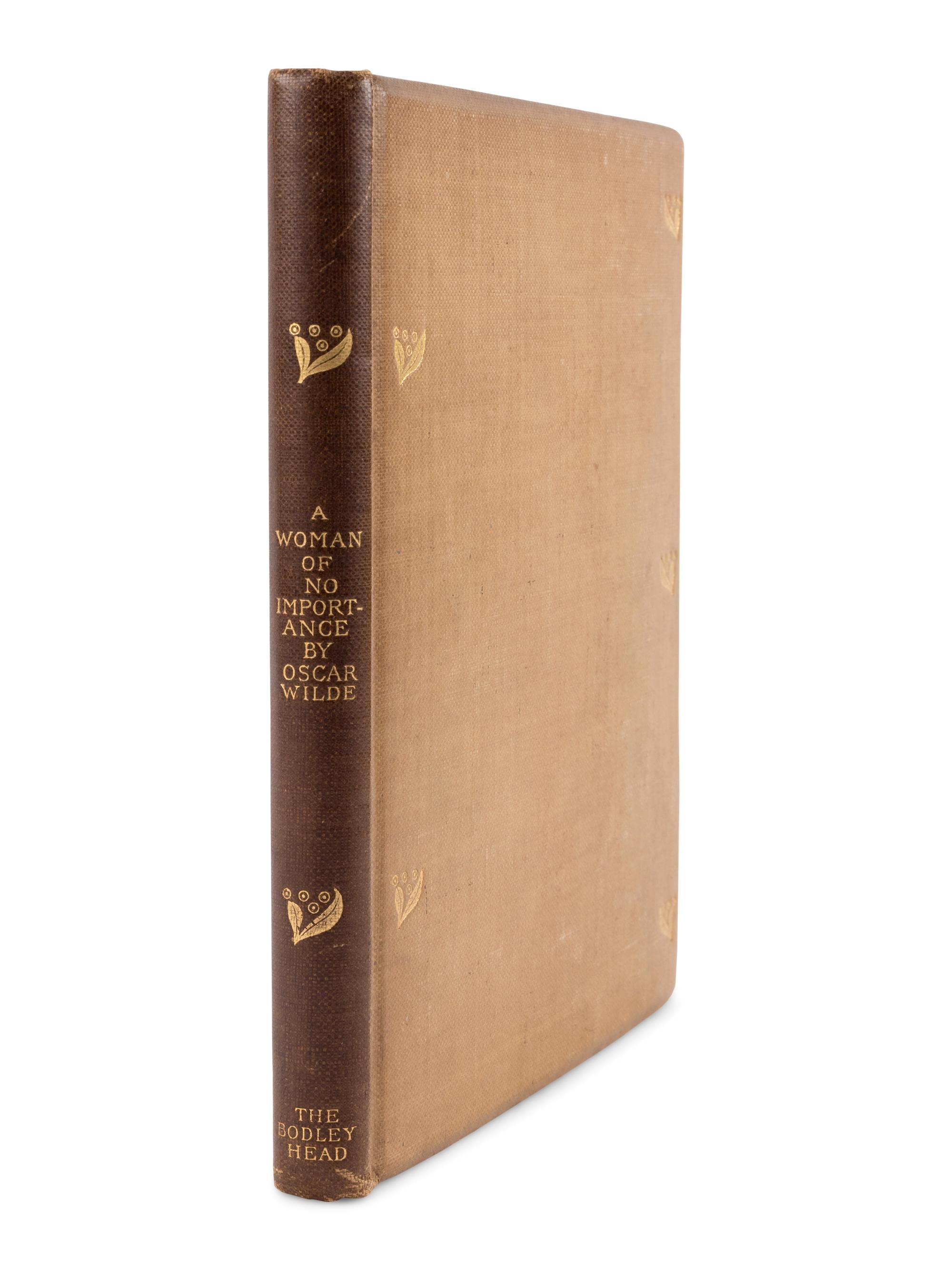 WILDE, Oscar (1854-1900). A Woman of No Importance . London: John Lane, 1894.
