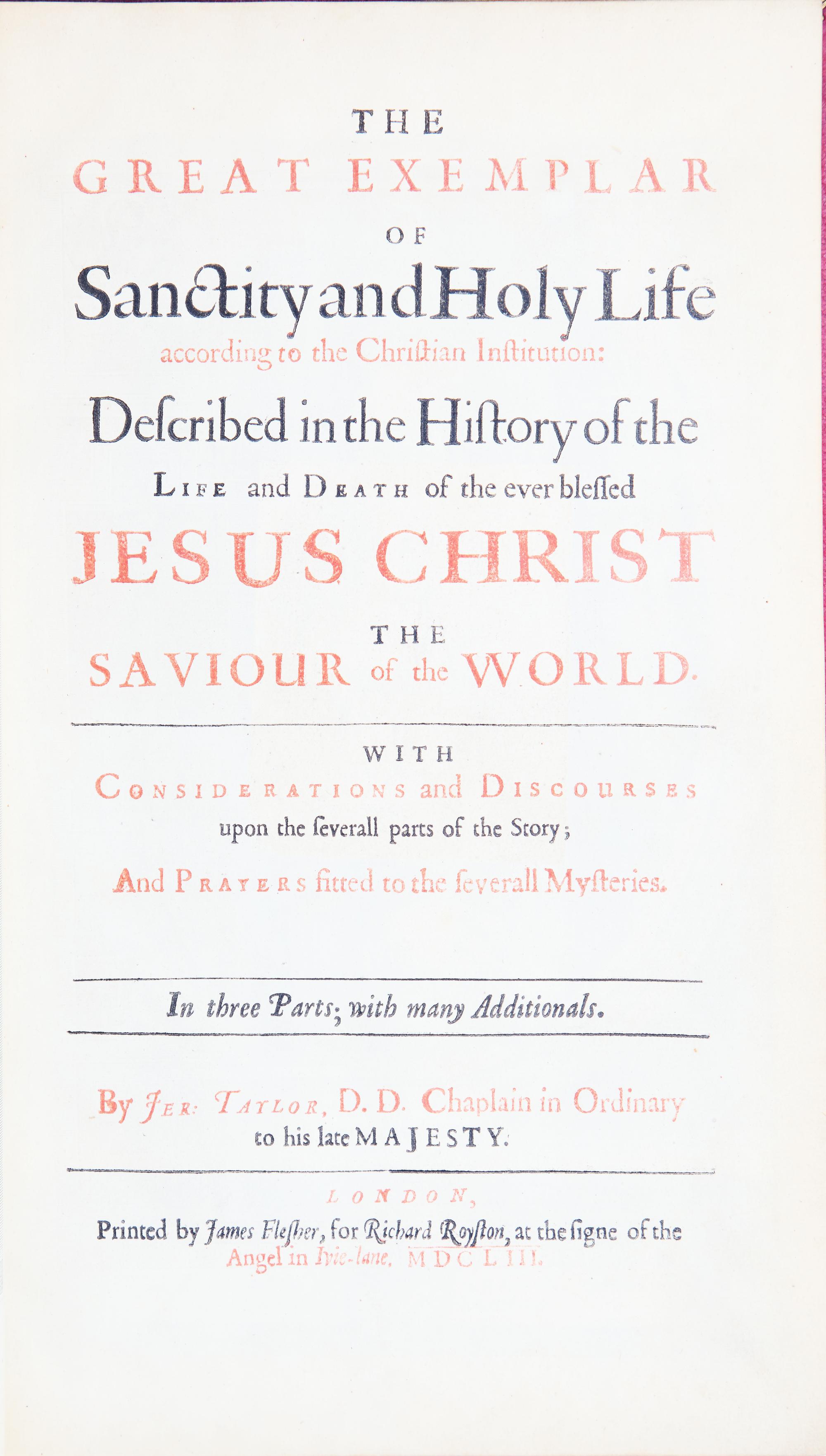 [Religion] Taylor, Jer(emy). The Great Exemplar of Sanctity and Holy Life according to the Christian Institution...