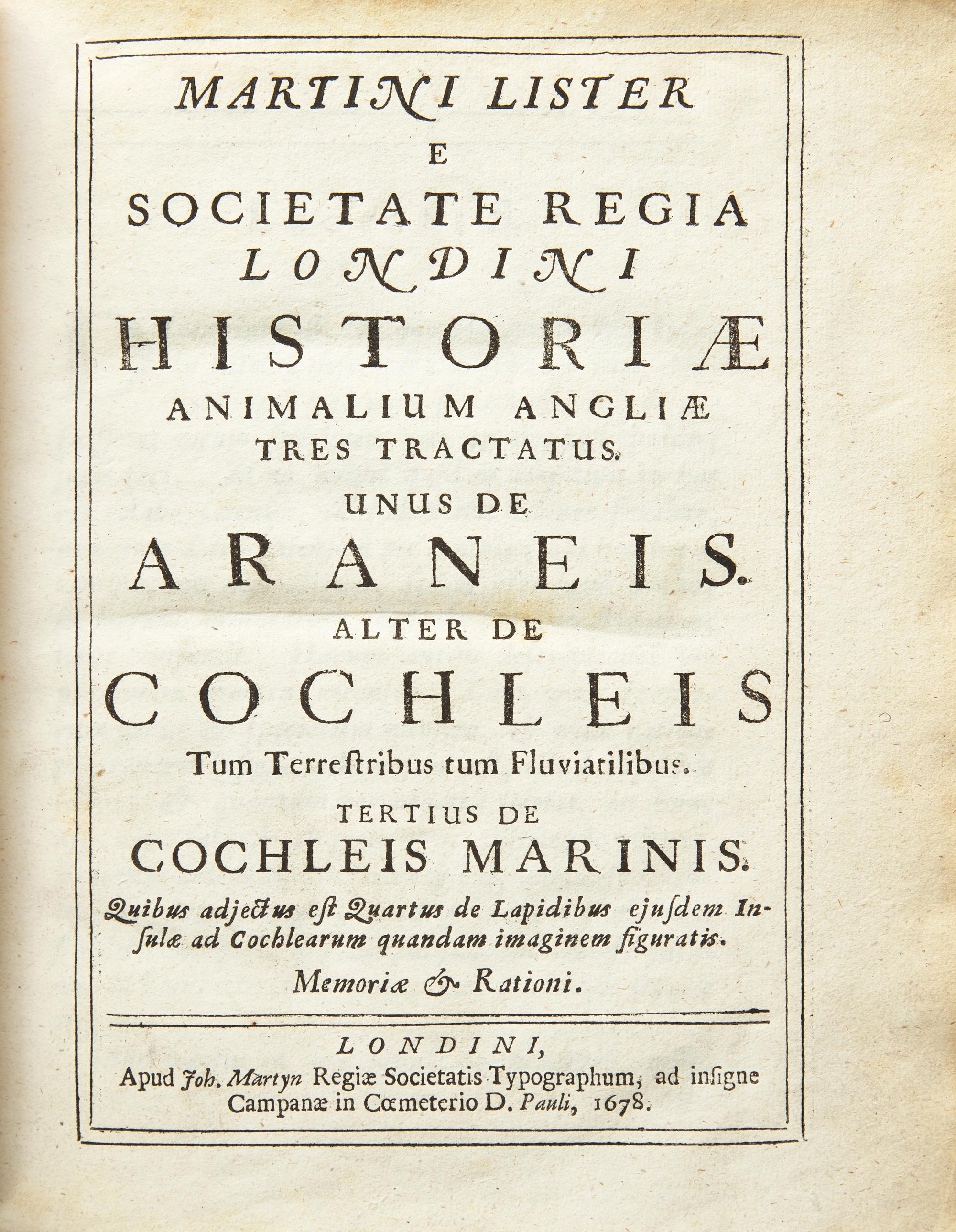[Natural History] Lister, Martin. Historiae Animalium Angliae Tres Tractatus. Unus de Araneis. Alter de Cochleis...