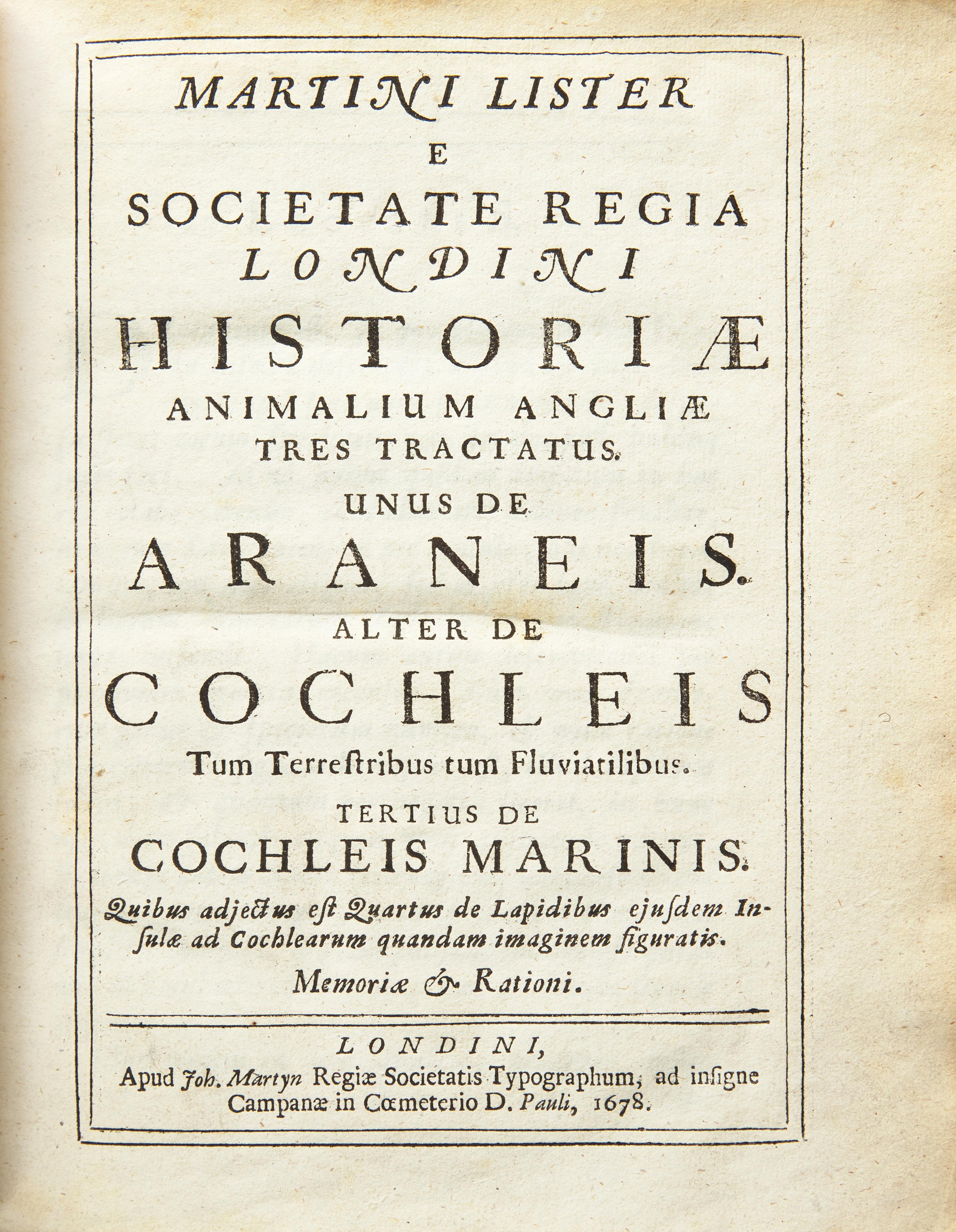 [Natural History] Lister, Martin. Historiae Animalium Angliae Tres Tractatus. Unus de Araneis. Alter de Cochleis...