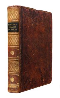 TURNER, Samuel. An Account of an Embassy to the Court of the Teshoo Lama, in Tibet. London, 1800. FIRST EDITION.