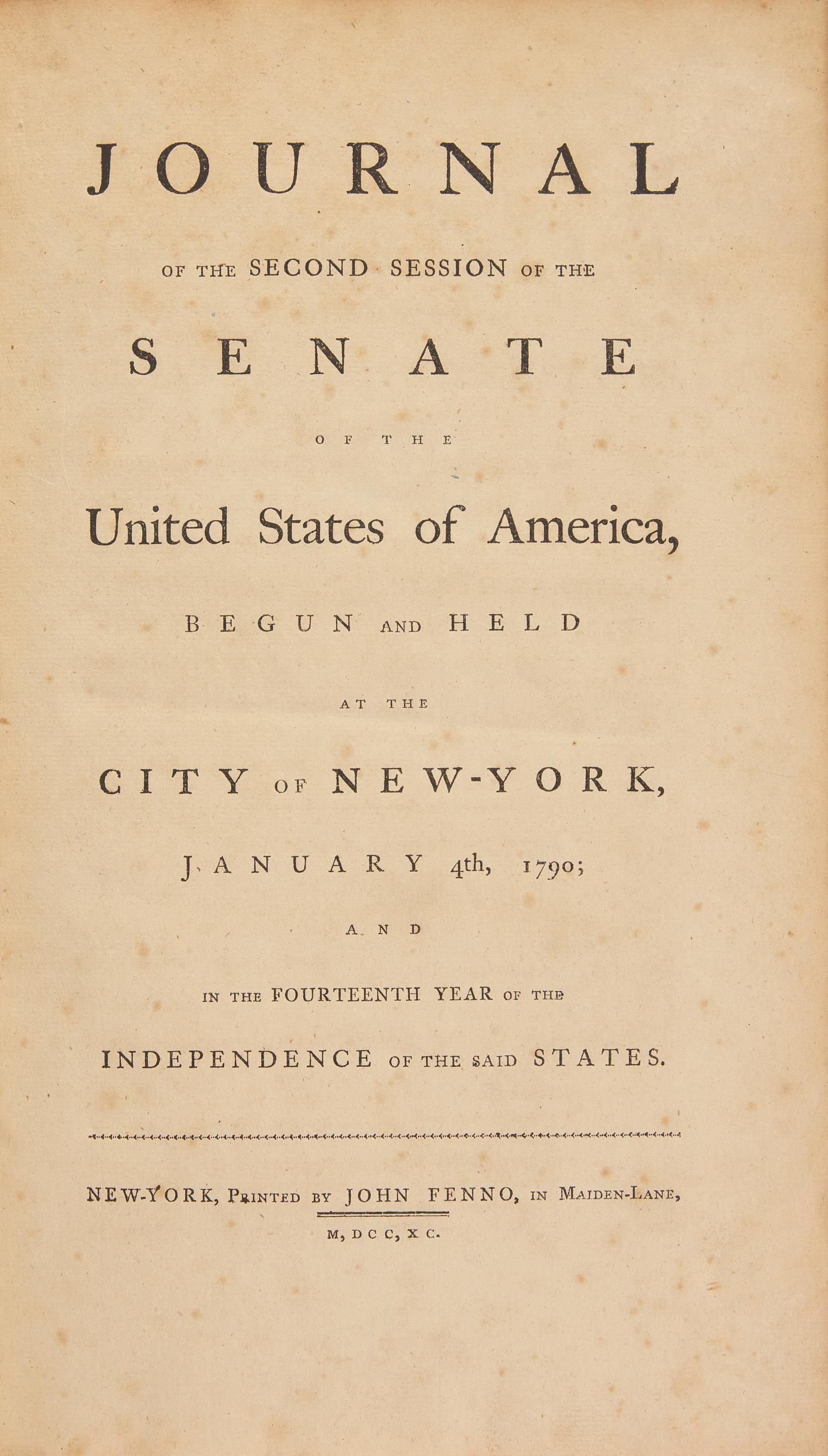 [First Congress] Journal of the Second Session of the Senate of the United States of America, Begun and Held at the City of New-York, January 4th, 1790...