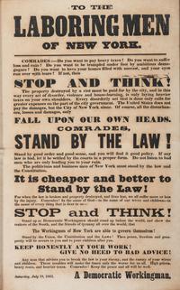 [CIVIL WAR] -- [NEW YORK CITY DRAFT RIOTS]. To the Laboring Men of New York. 18 July 1863.