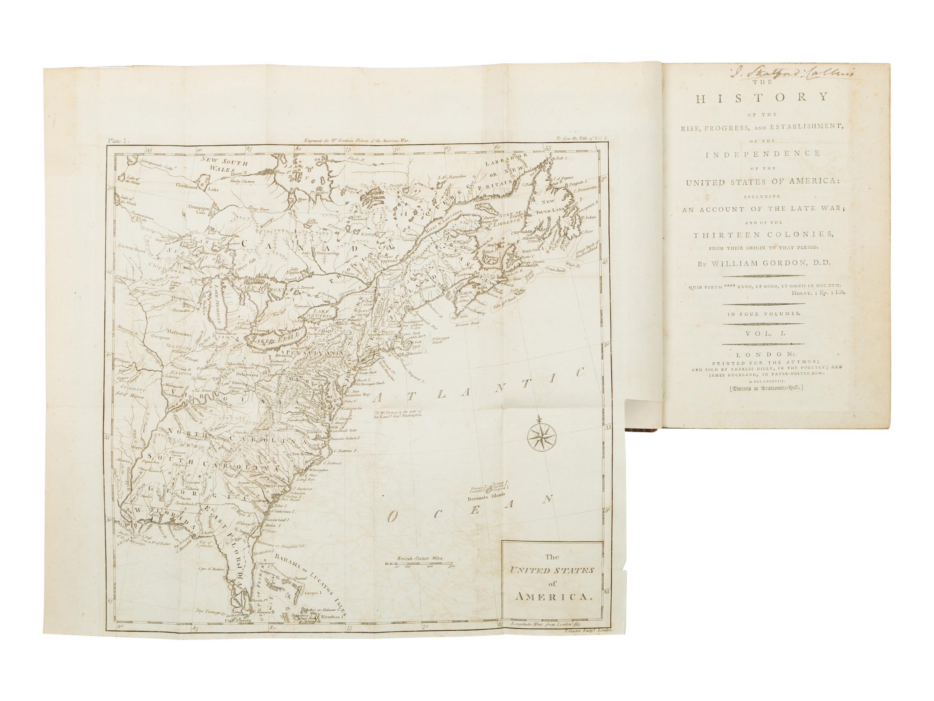 GORDON, William (1728-1807). The History of the Rise, Progress, and Establishment, of the Independence of the United States of America... London: printed for the author, sold by Charles Dilly and James Buckland, 1788.