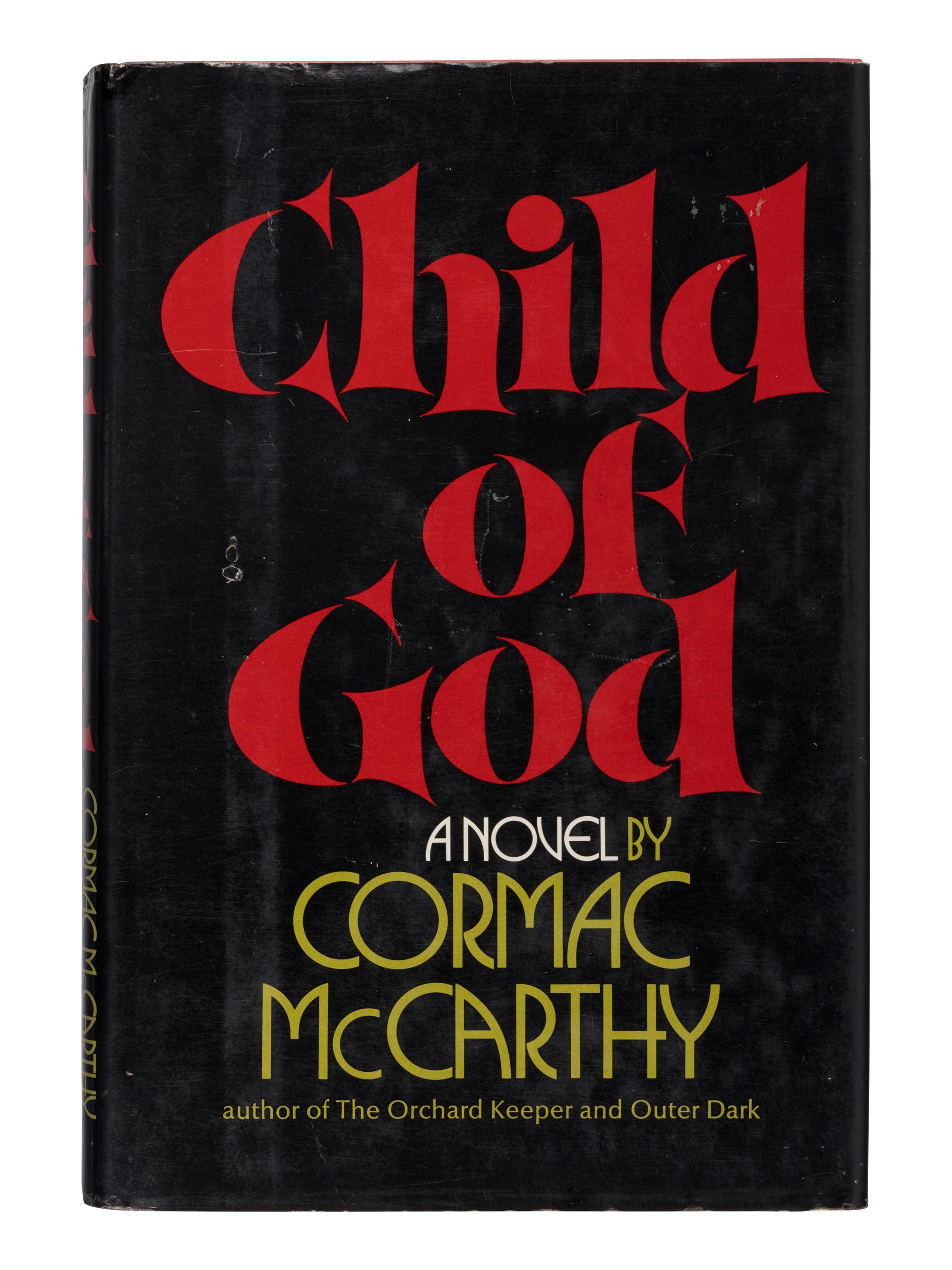 McCARTHY, Cormac (1933-2023). Child of God . New York: Random House, 1973.