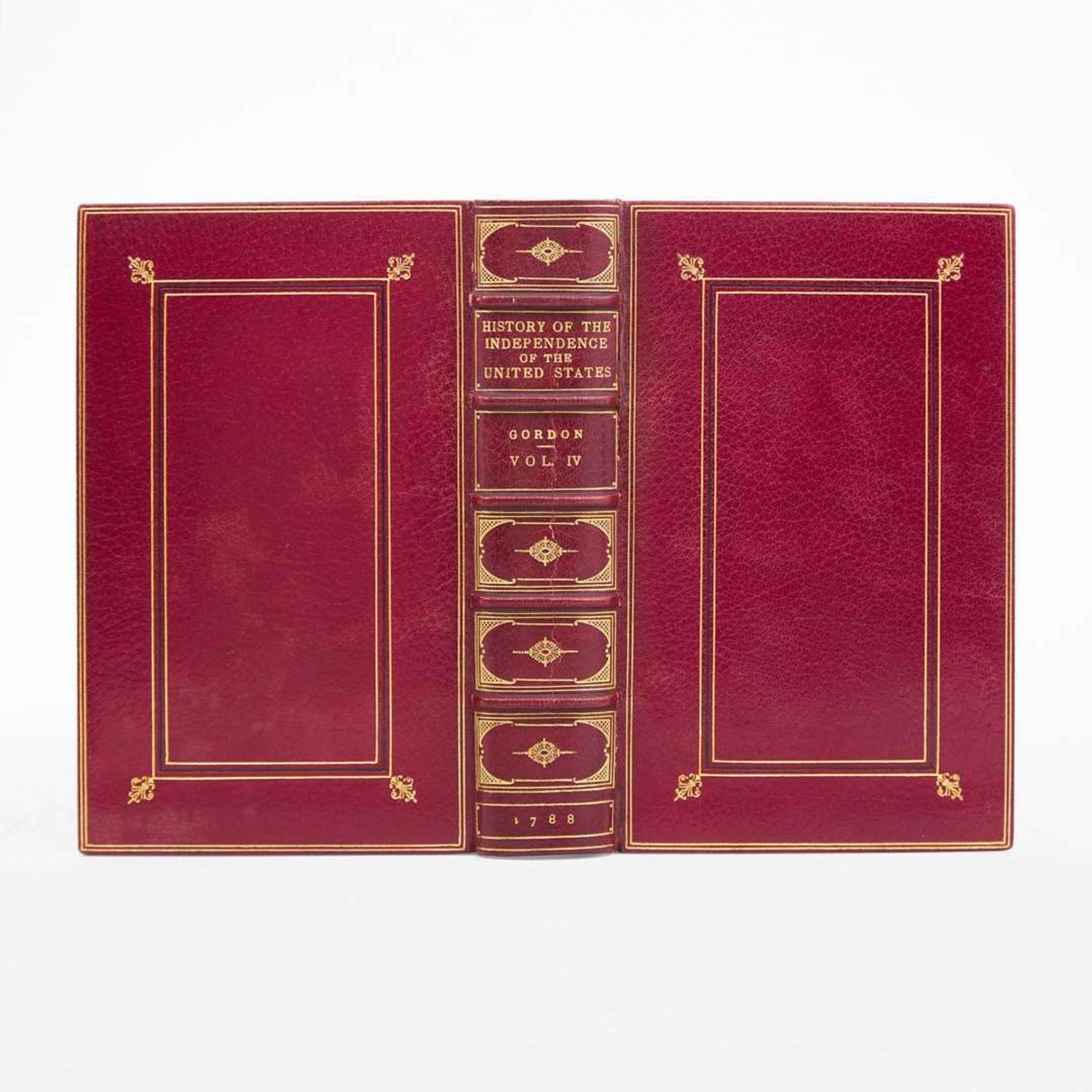 [Americana] [American Revolution] Gordon, William The History of the Rise, Progress, and Establishment, of the Independence of the United States of America: Including an Account of the Late War; and of the Thirteen Colonies...