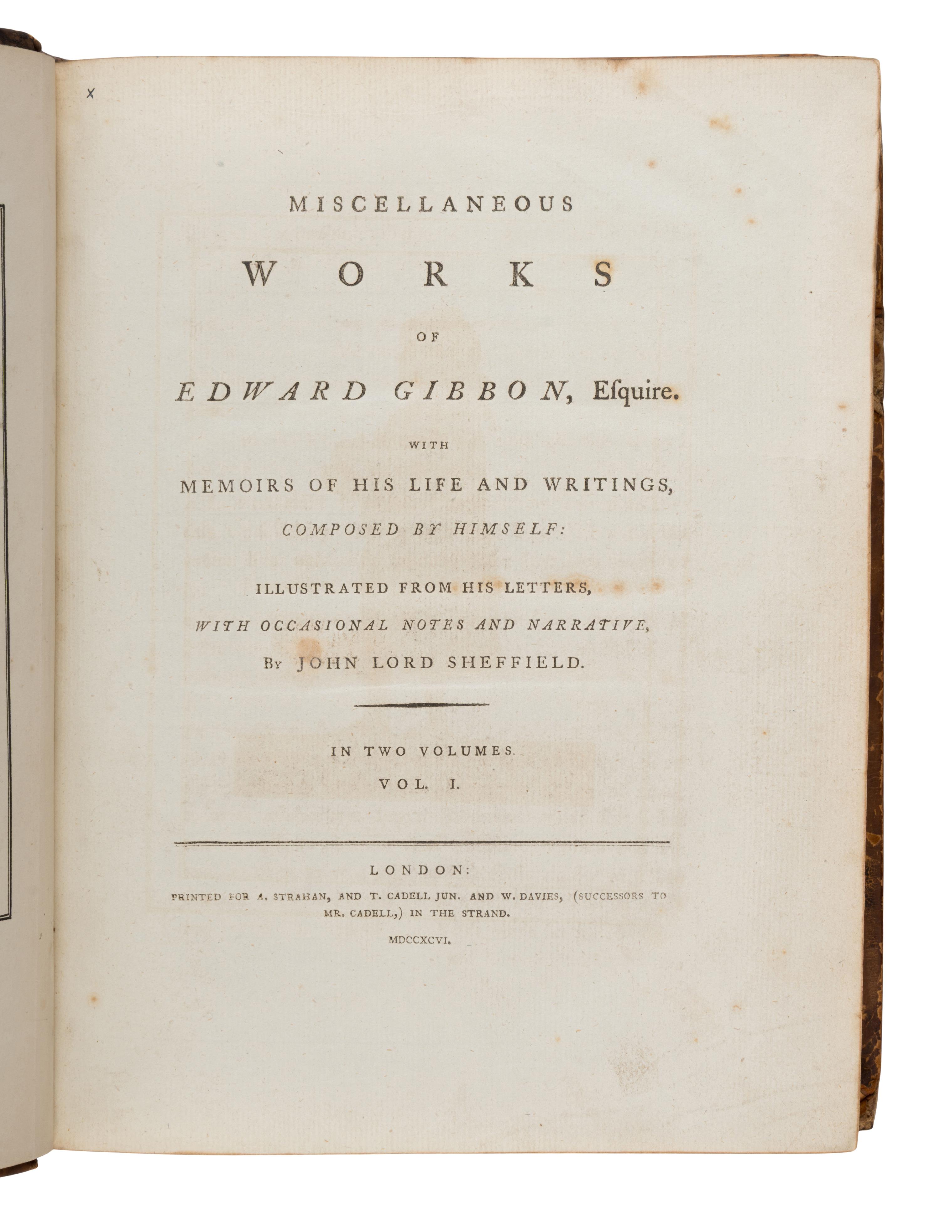 Gibbon, Edward (1737-1794). The History of the Decline and Fall of the Roman Empire, Volume the First [- Sixth ]. London: W. Strahan & T. Cadell, 1777-1788.