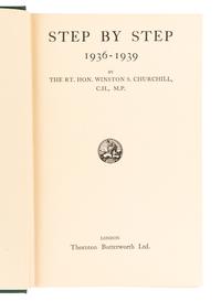 CHURCHILL, Winston L. S., Sir (1874-1965). Step by Step 1936-1939 . London: Thornton Butterworth Ltd., 1939.