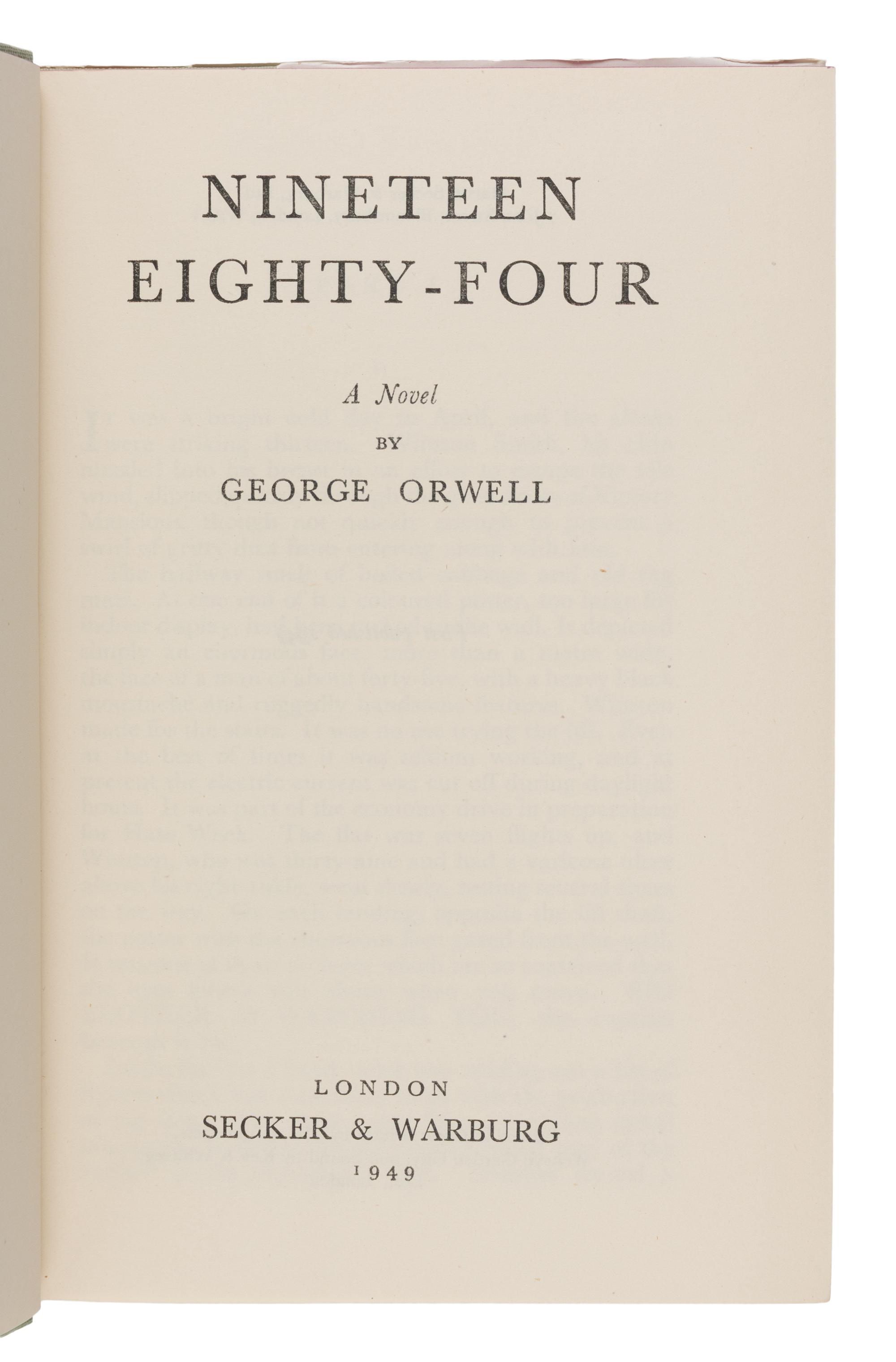 Orwell, George (1903-1950). Nineteen Eighty-Four . London: Secker & Warburg, 1949.