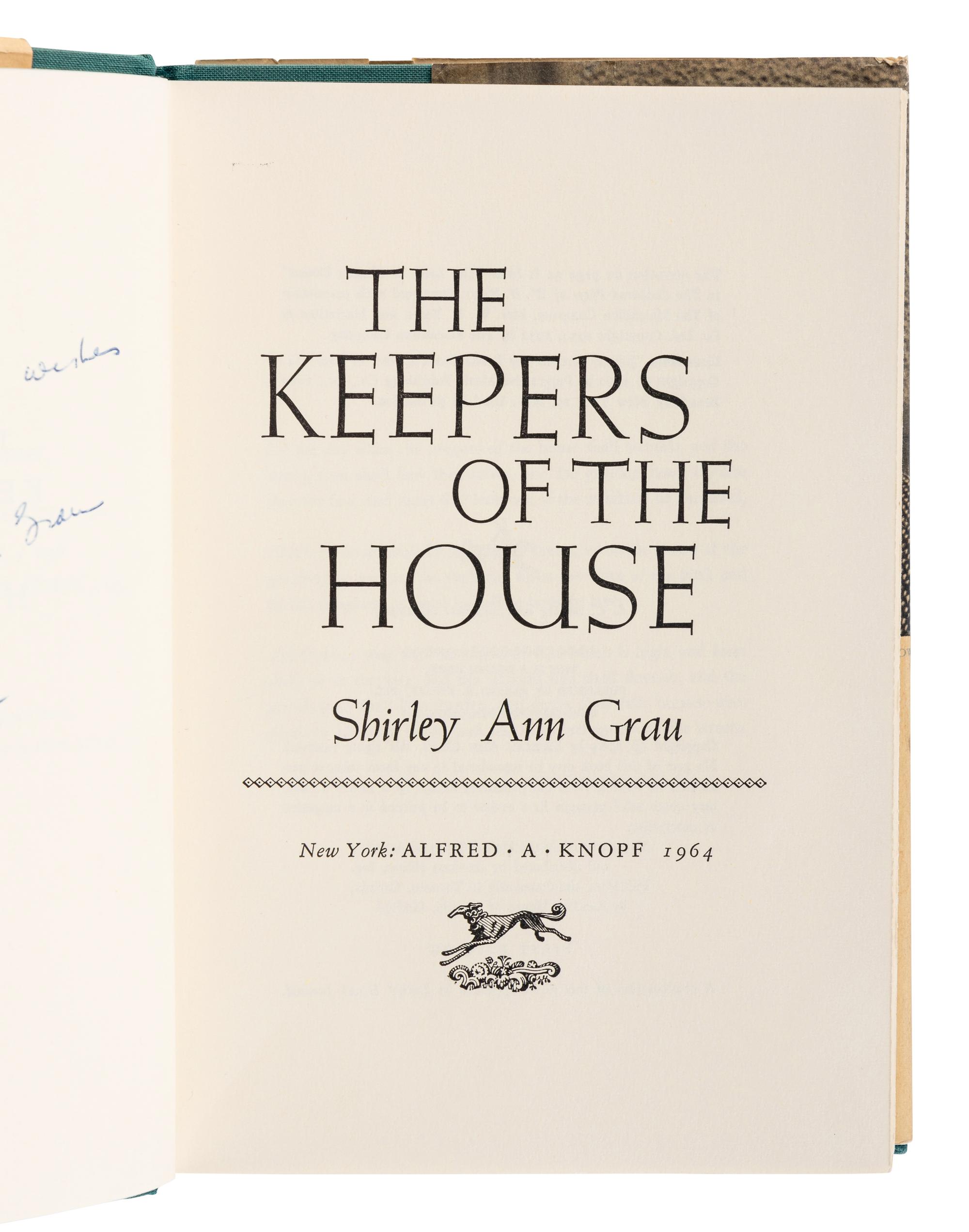 GRAU, Shirley Ann (1929-2020). Keepers of the House . New York: Alfred A. Knopf, 1964.