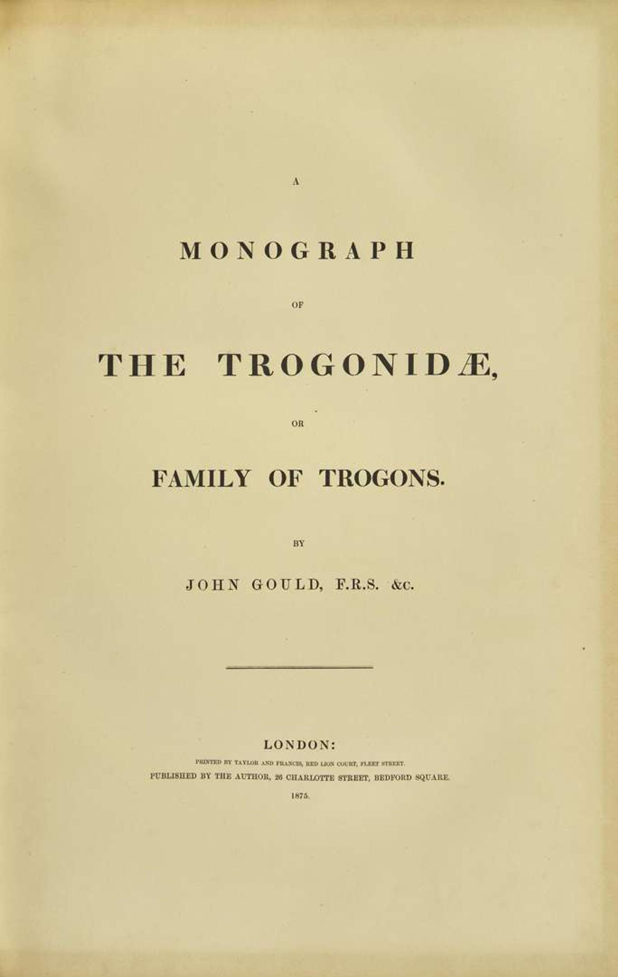 [Natural History] Gould, John: A Monograph of the Trogonidae, or Family of Trogons