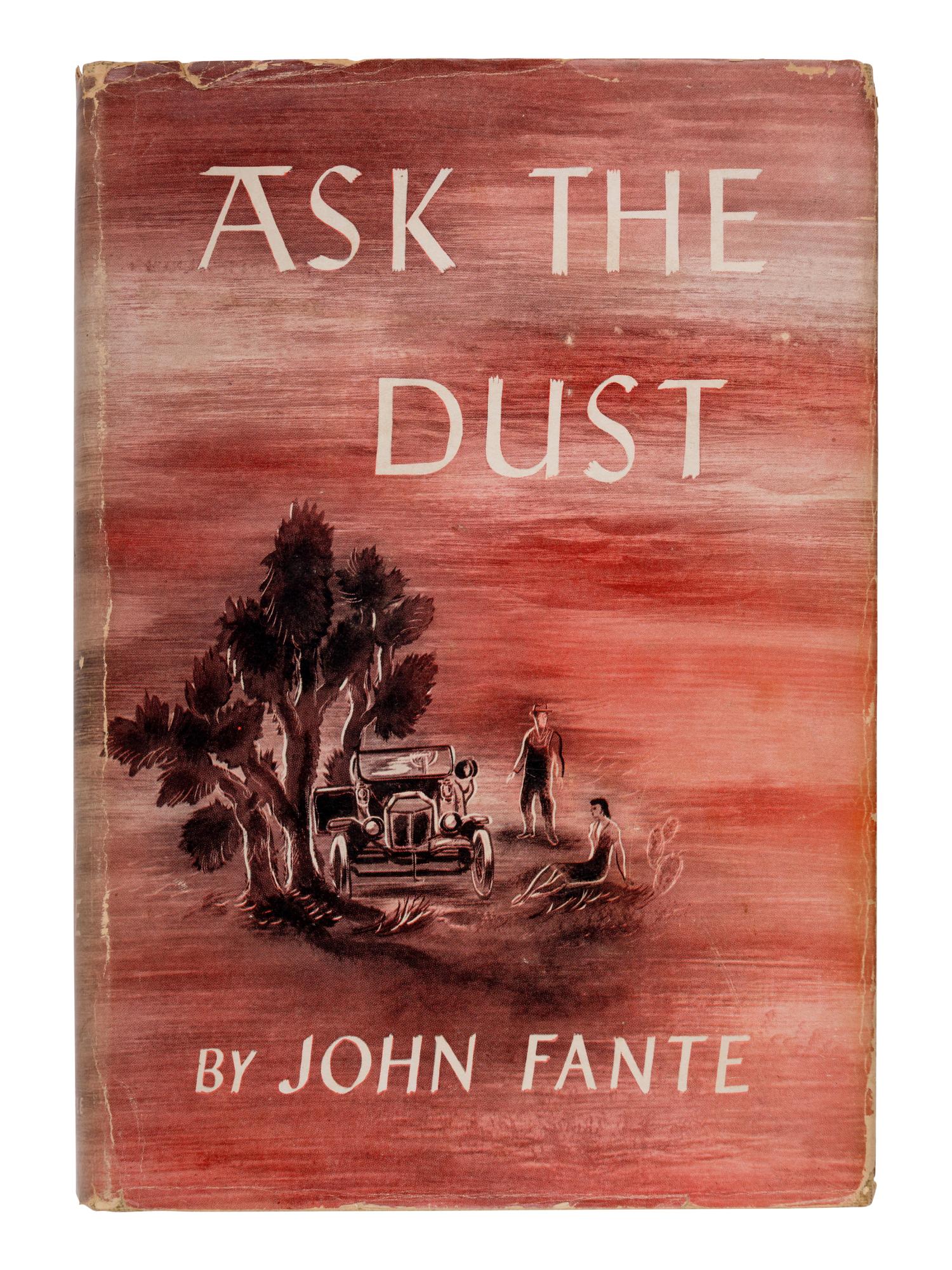 FANTE, John (1909-1983). Ask the Dust . New York: Stackpole Sons, 1939.