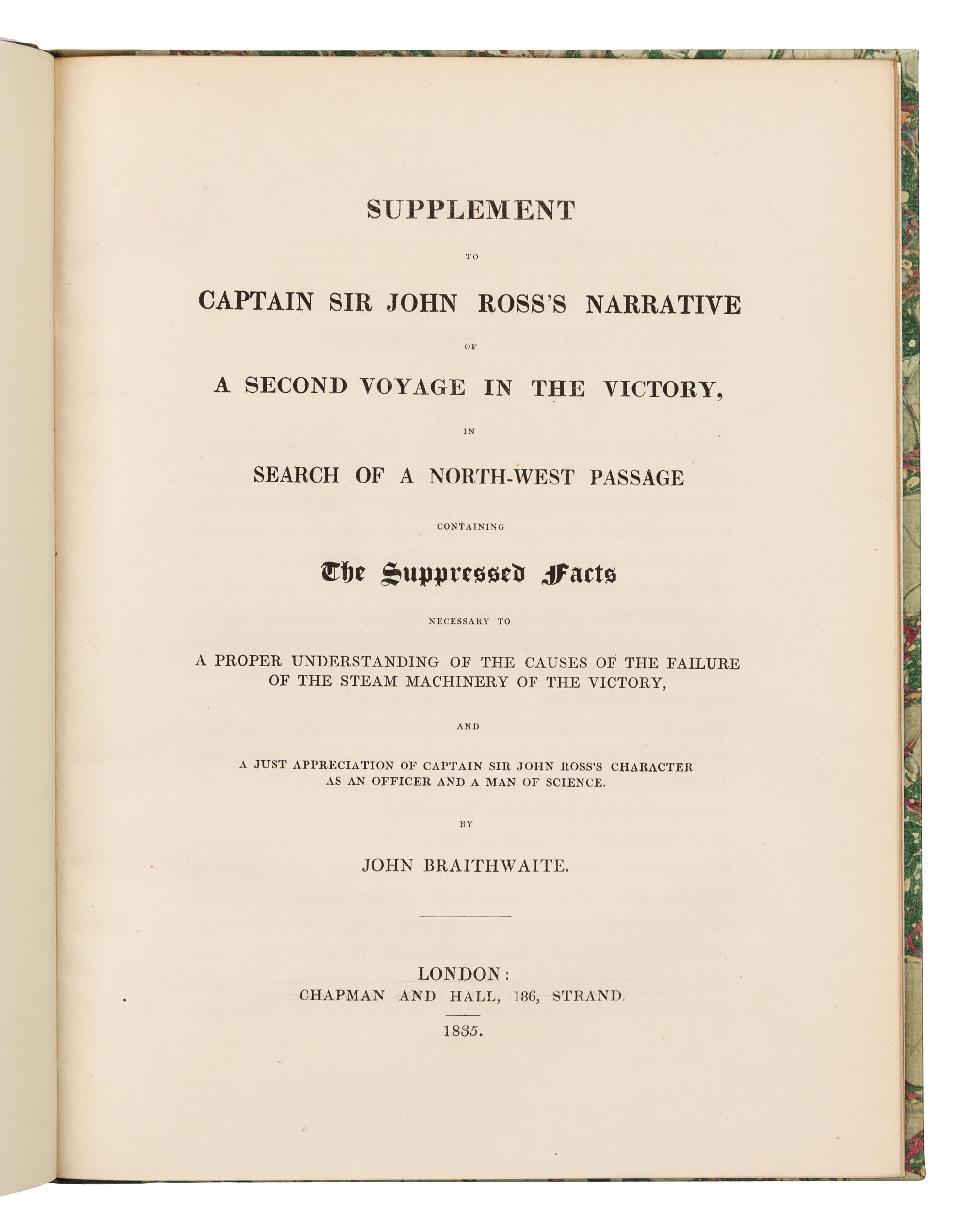 [ROSS, John]. -- BRAITHWAITE, John (1797-1870). Supplement... -- Explanation and Answer... London, 1835. 2 works. FIRST EDITIONS.