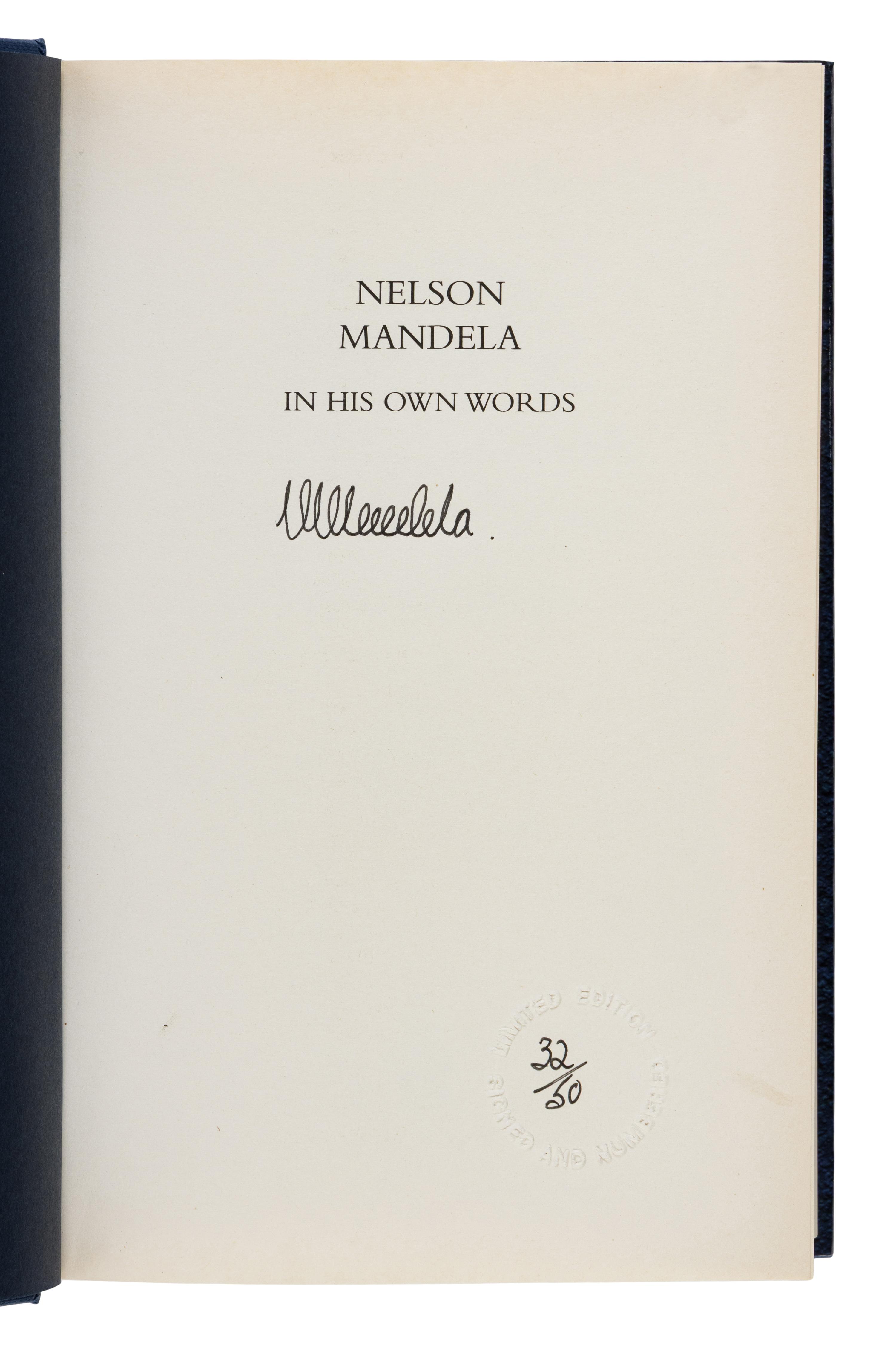 Mandela, Nelson (1918-2013). In His Own Words: From Freedom to the Future . London: Little, Brown, 2003.