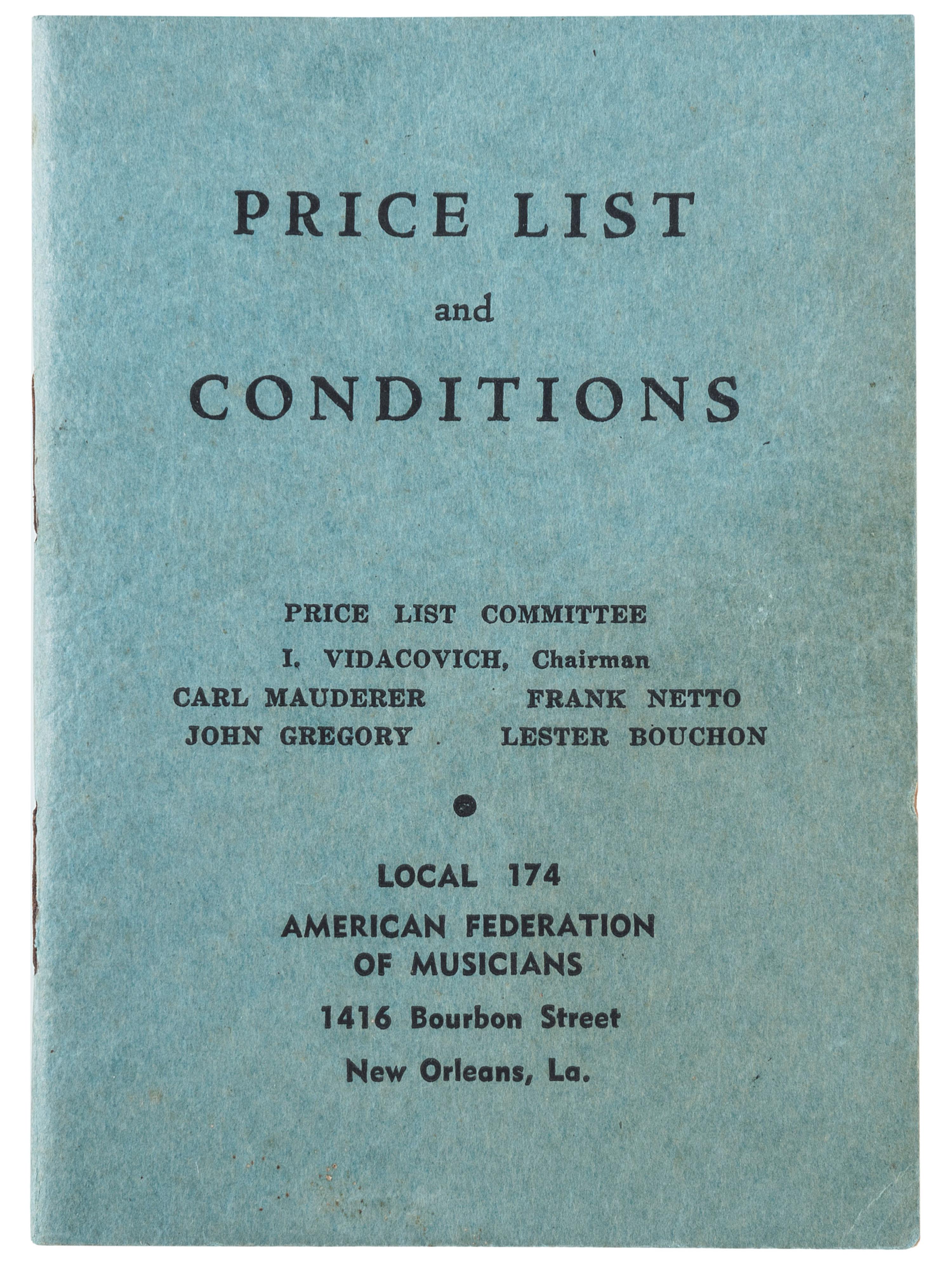 [MUSIC] -- [DOMINO, Antoine "Fats" (1928-2017), his copy]. Price List and Conditions. New Orleans, LA: American Federation of Musicians, [1948].