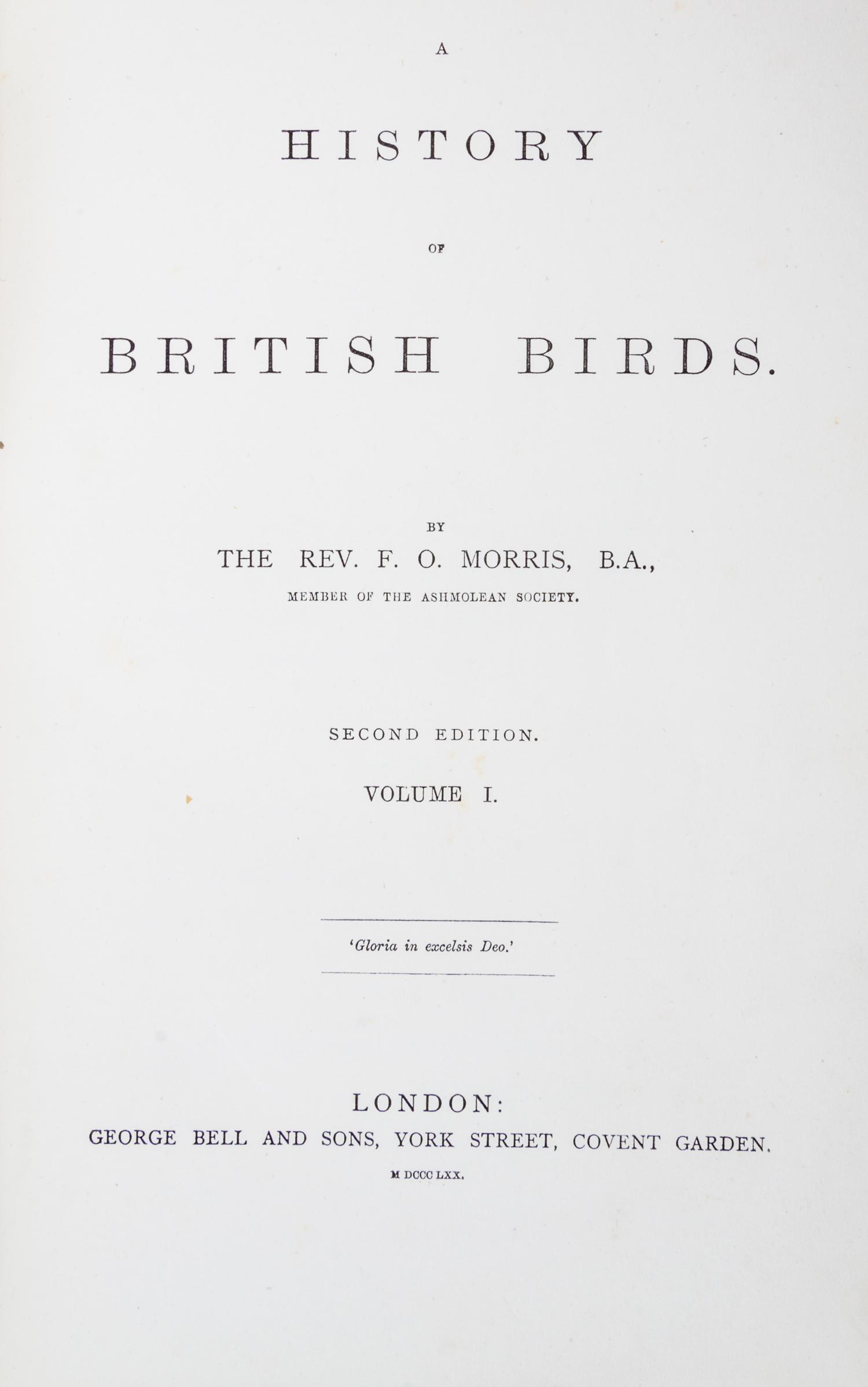 MORRIS, (FRANCIS ORPEN) A History of British Birds. London, 1870.