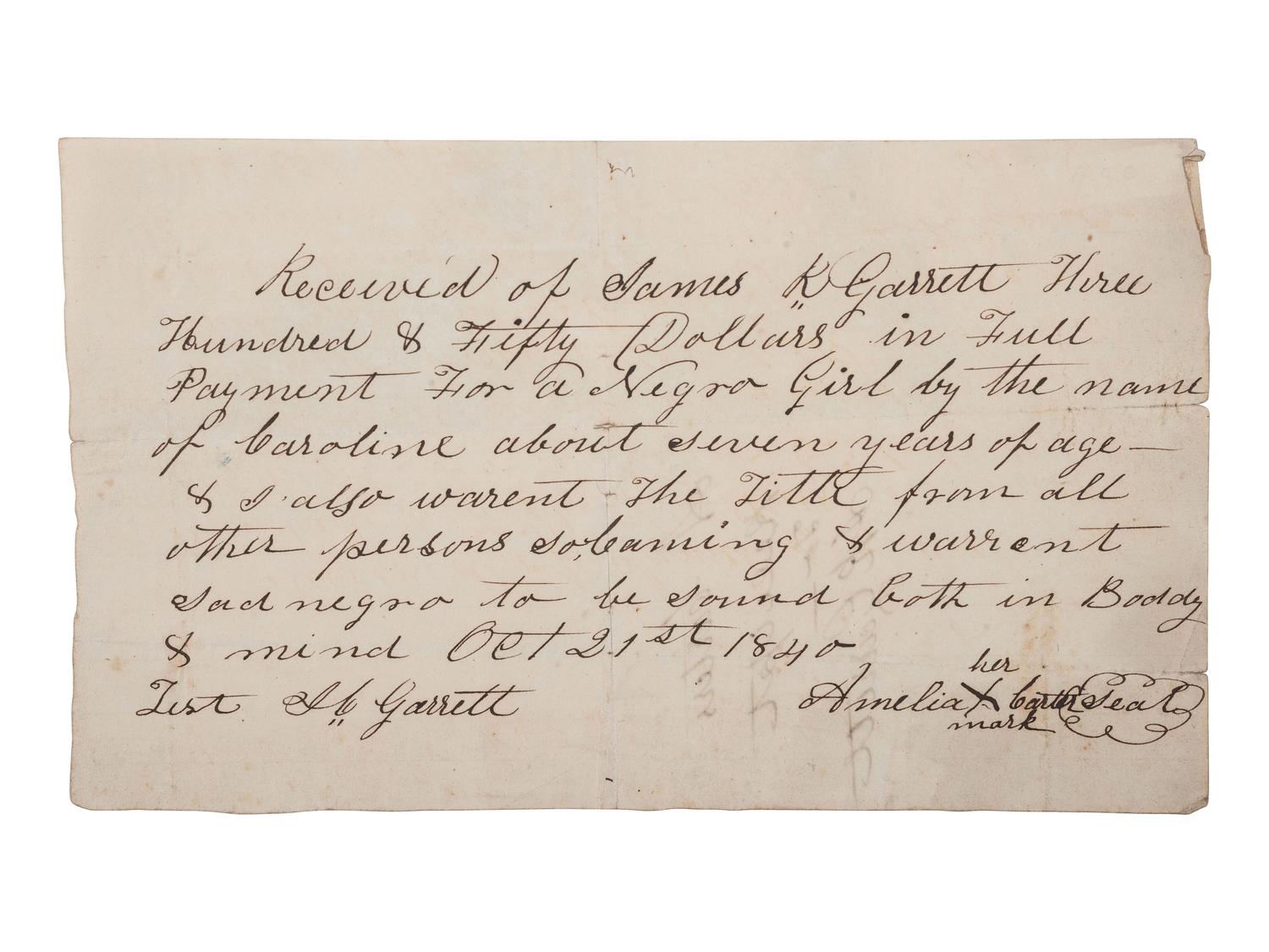 [ENSLAVEMENT & ABOLITION]. Manuscript bill of sale for a 7-year-old enslaved girl named Caroline. 21 October 1840.