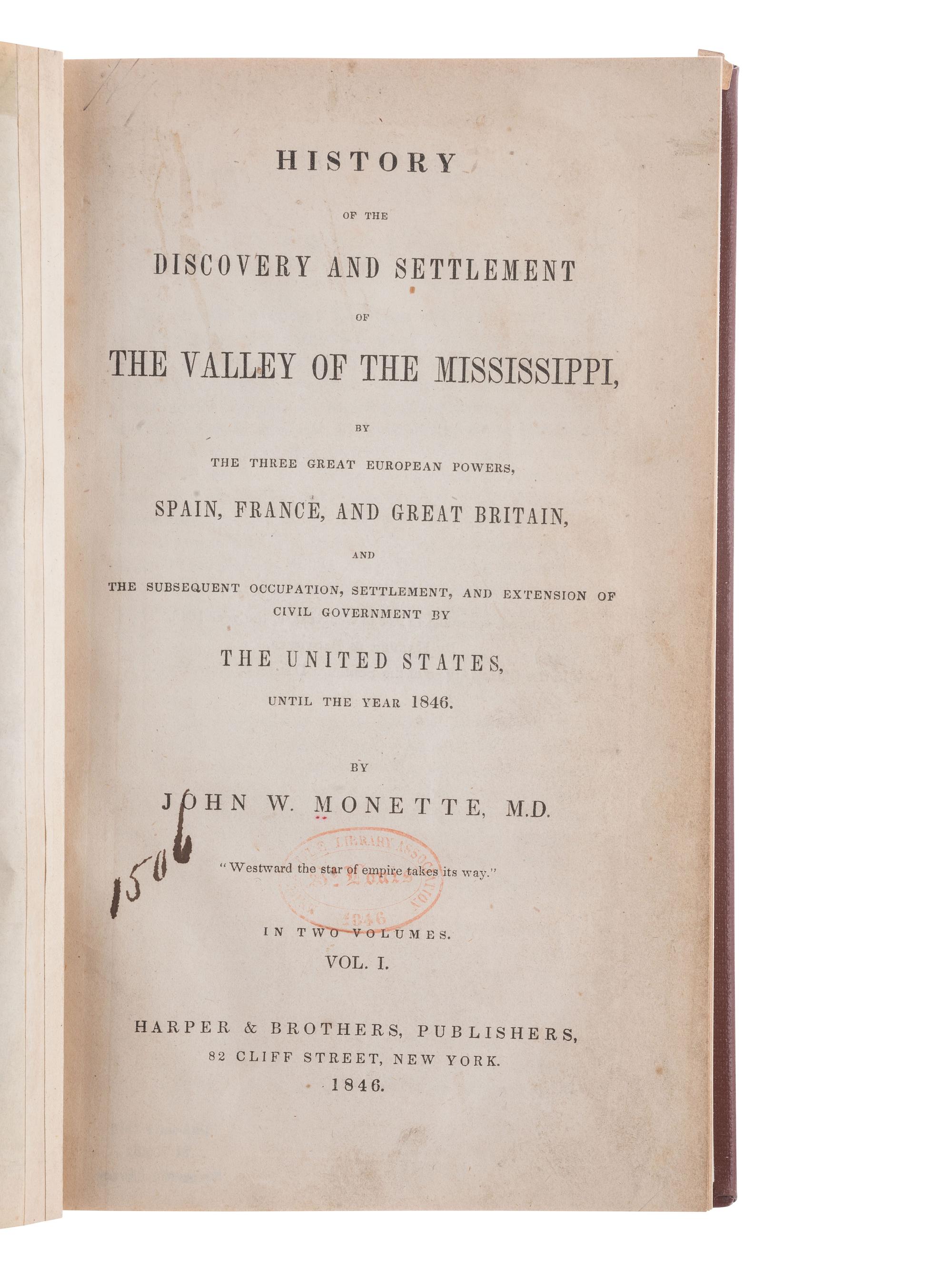 MONETTE, John W. History of the Settlement of the Valley of the Mississippi .