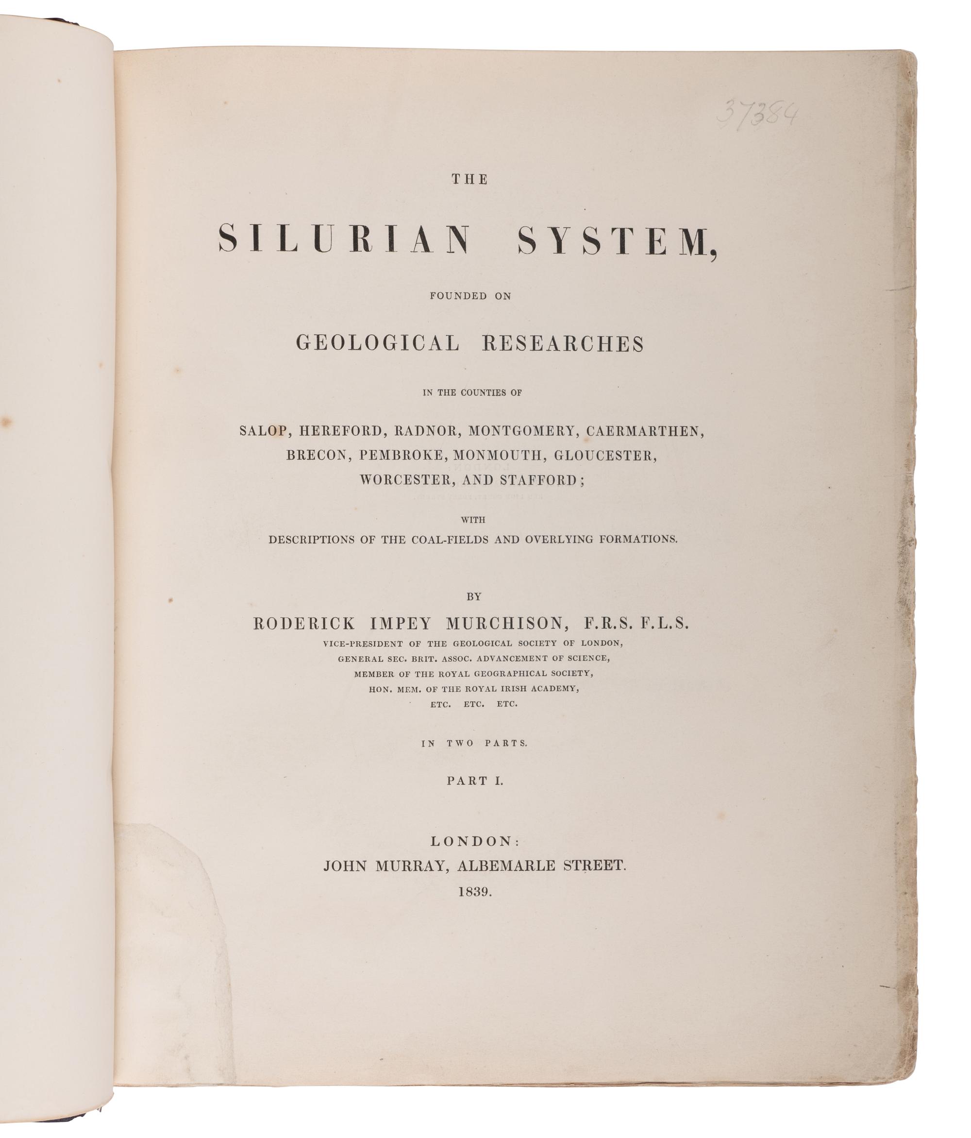 [NATURAL HISTORY]. MURCHISON, Roderick Impey, Sir (1792-1871). The Silurian System . London: John Murray, 1839.