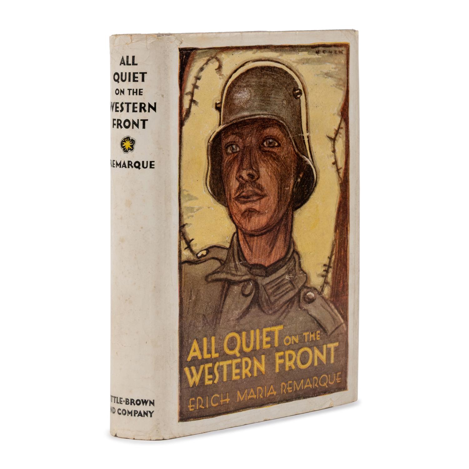Remarque, Erich Maria (1898-1970). All Quiet on the Western Front . Boston: Little, Brown, & Company, 1929.